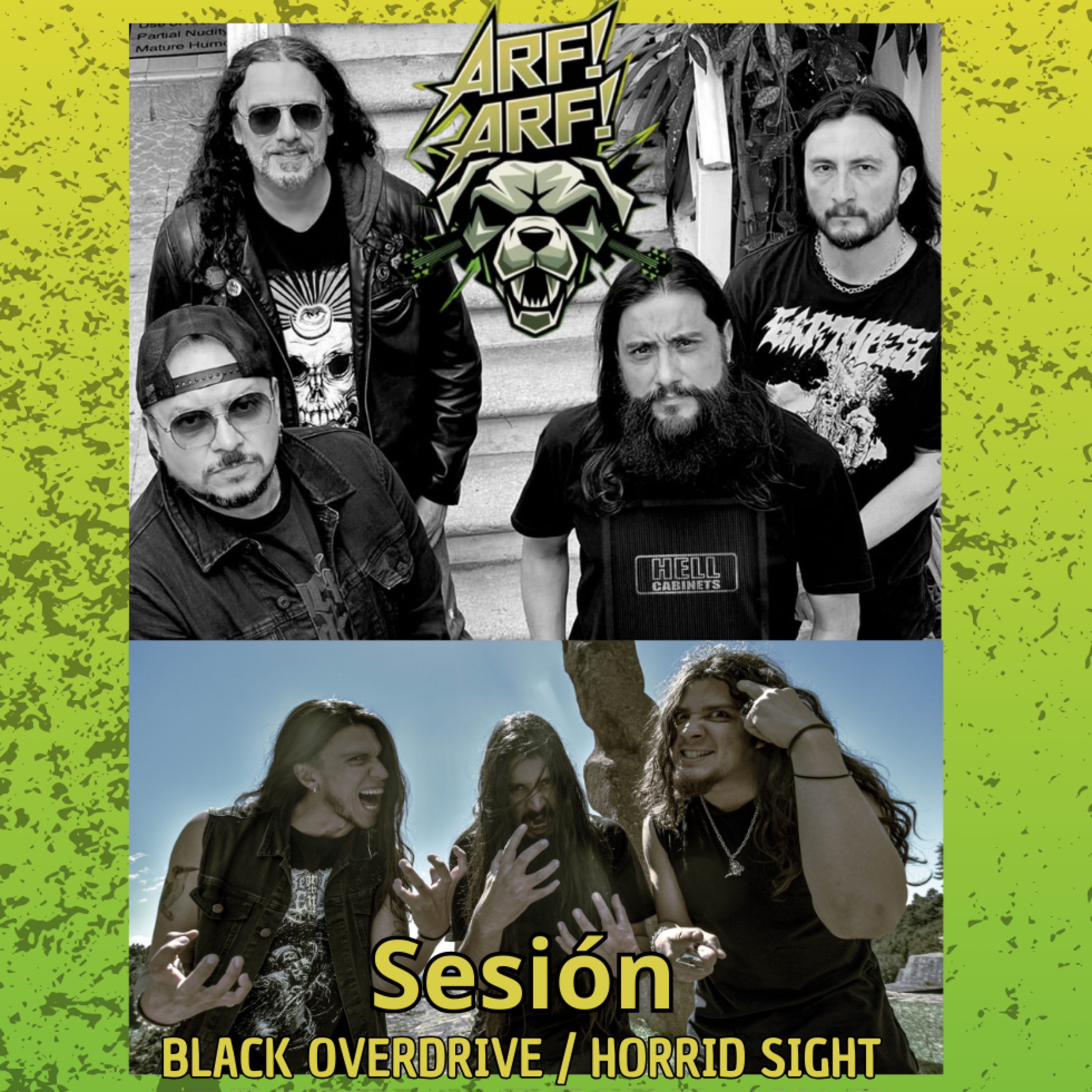 Sesión ArfArf Horrid Sight, Black Overdrive 