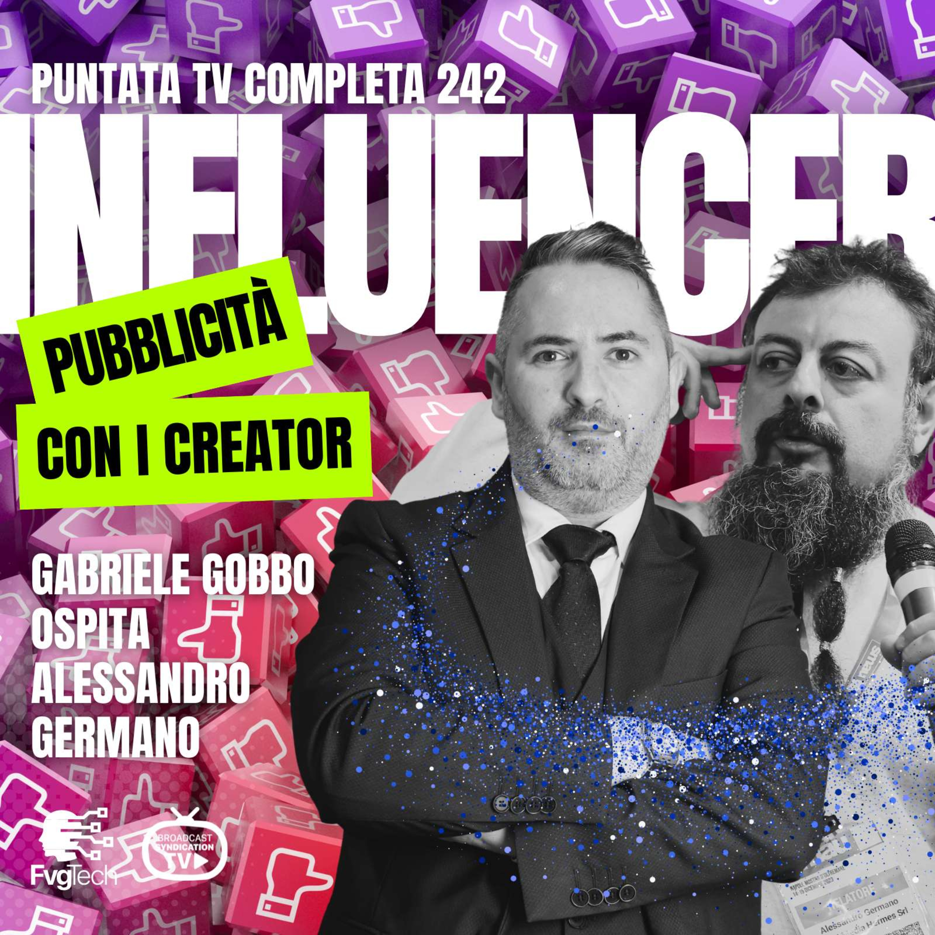 242 - Influencer Marketing. Con Gabriele Gobbo e Alessandro Germano episode artwork