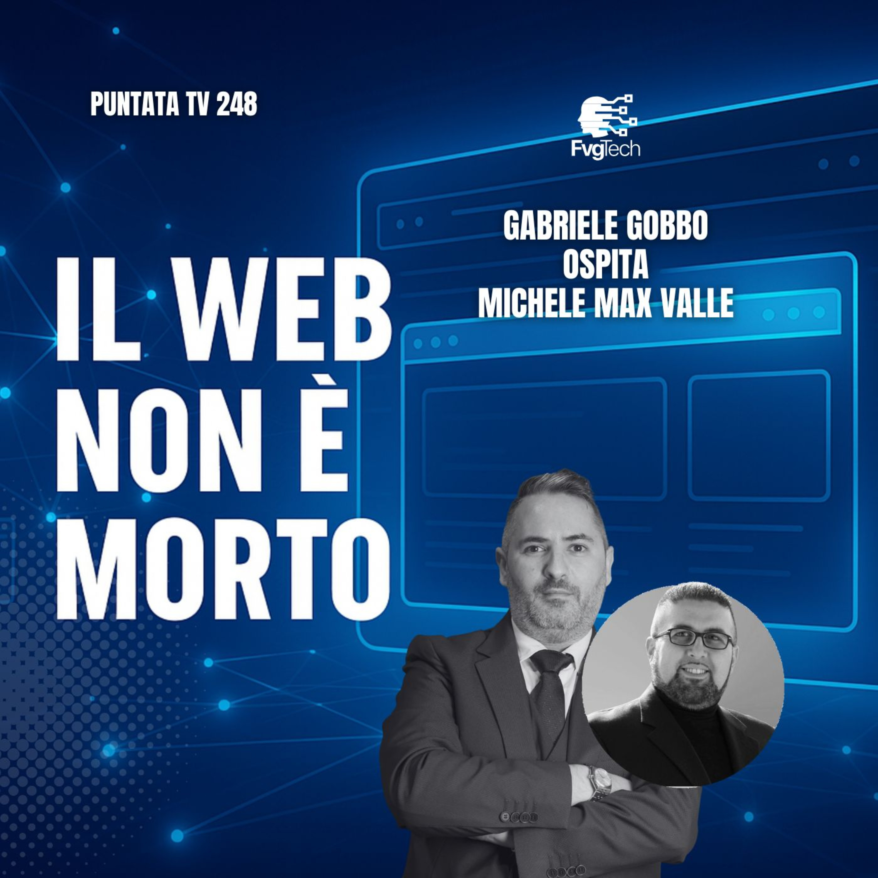 248 - Il web non è morto. Con Gabriele Gobbo e Max Valle episode artwork