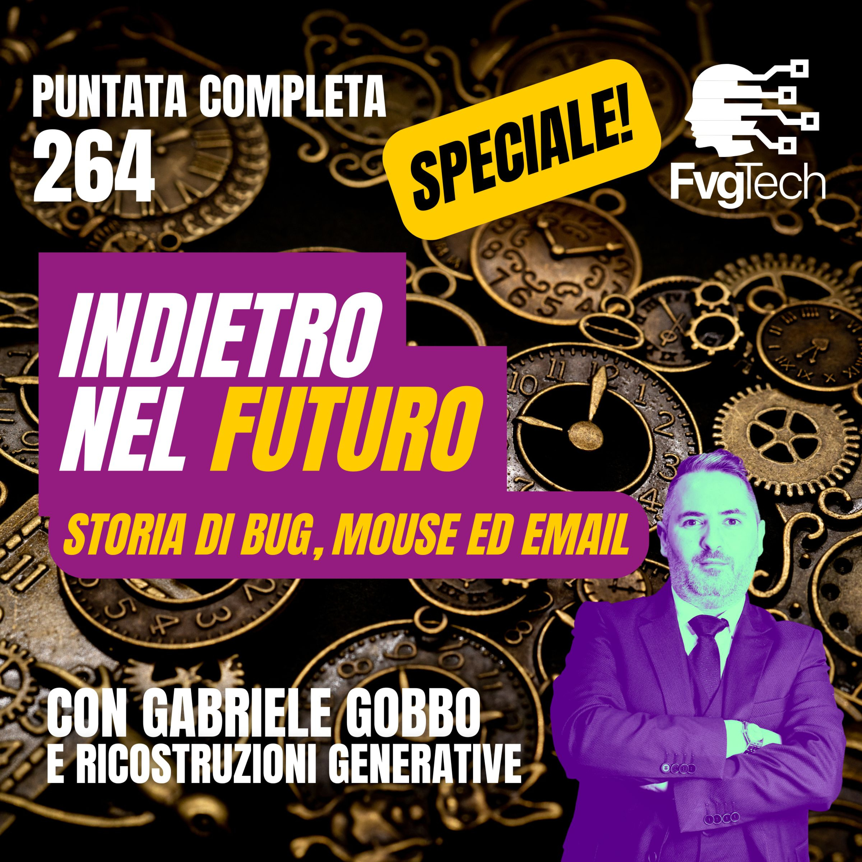 264 - Indietro nel futuro: storia di Bug, Mouse ed Email. Con Gabriele Gobbo e avatar episode artwork