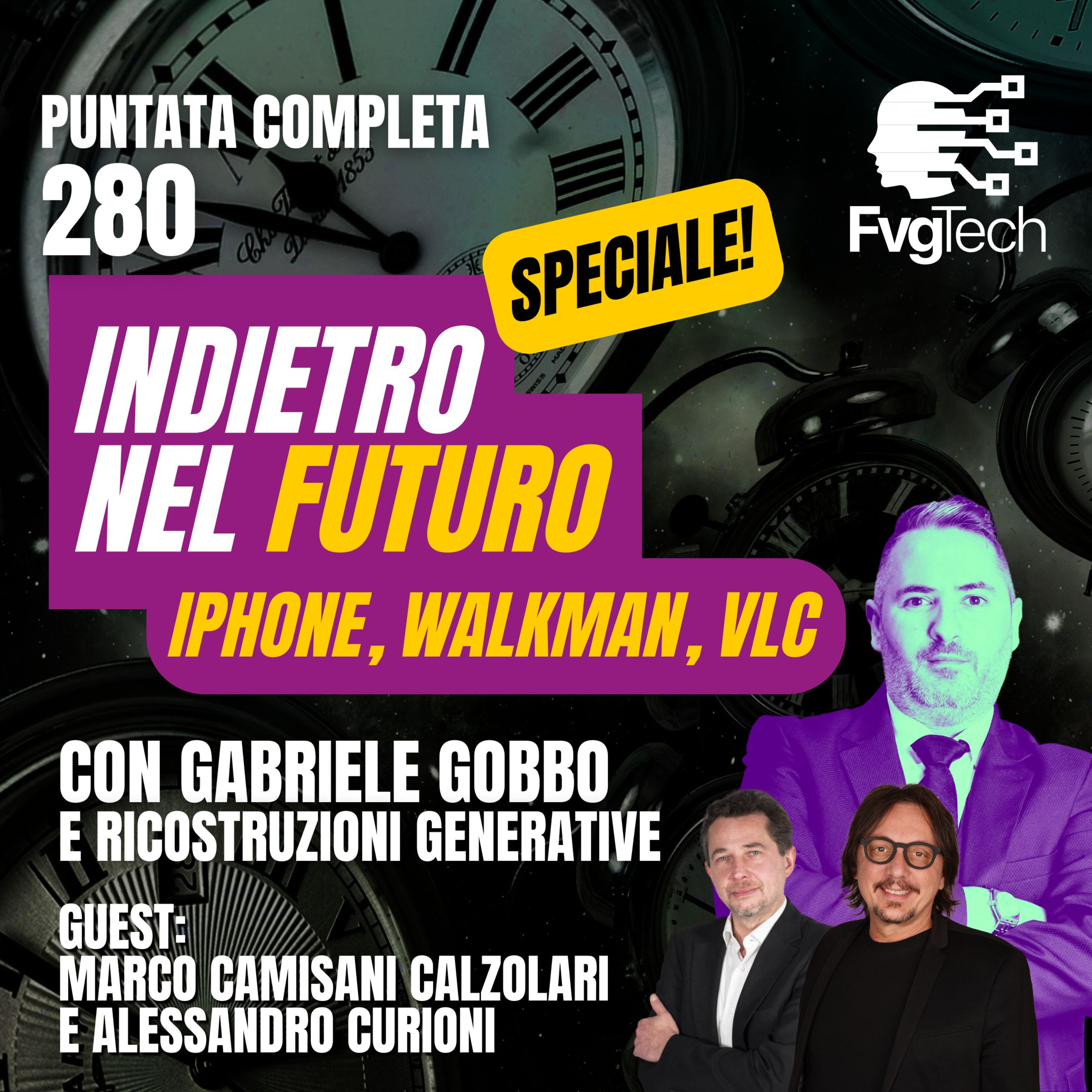 Storia di iPhone, Walkman e VLC: le invenzioni che hanno cambiato la tecnologia | FvgTech #280 con Gabriele Gobbo episode artwork