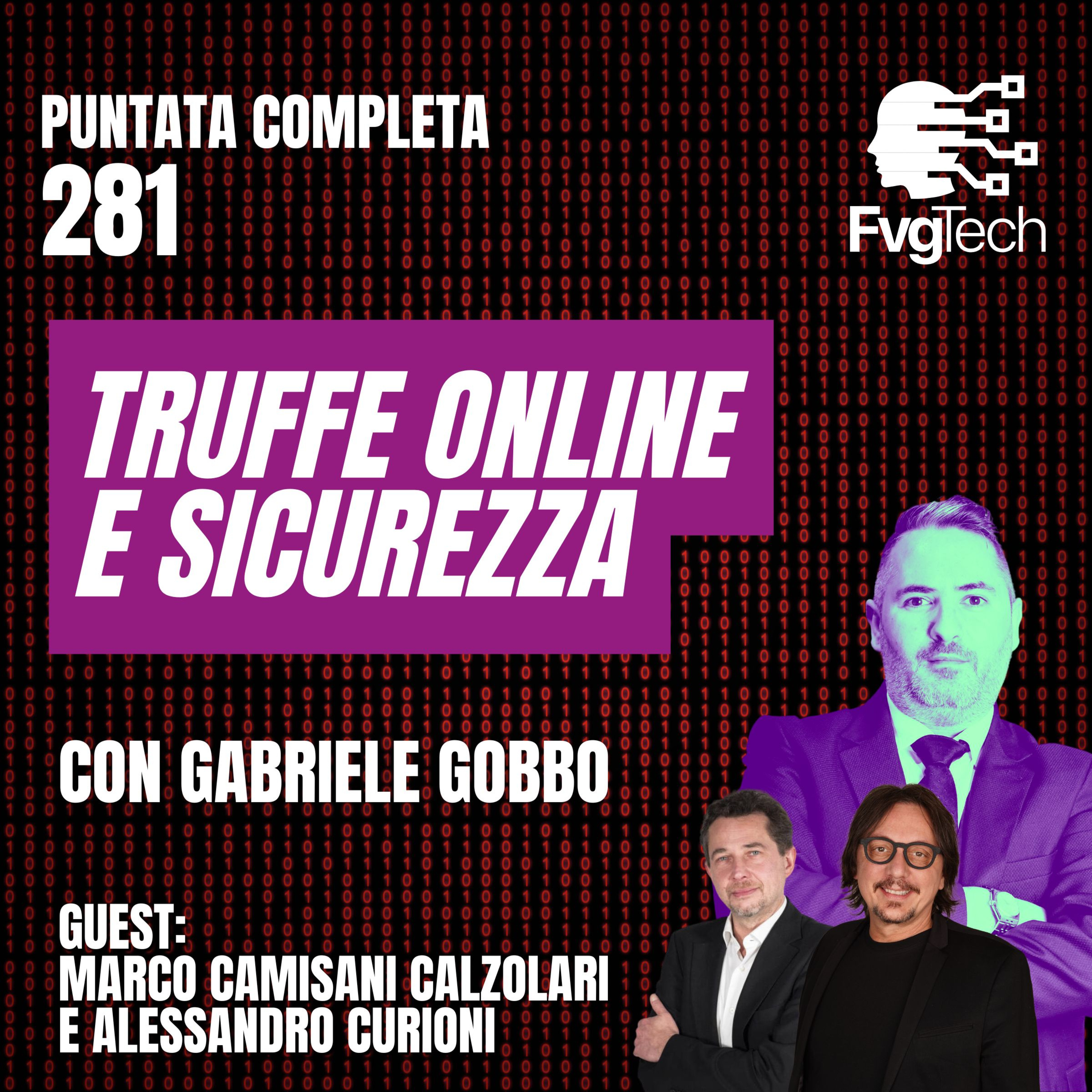 Truffe online, phishing e sovranità digitale: chi controlla internet | FvgTech #281 con Gabriele Gobbo episode artwork