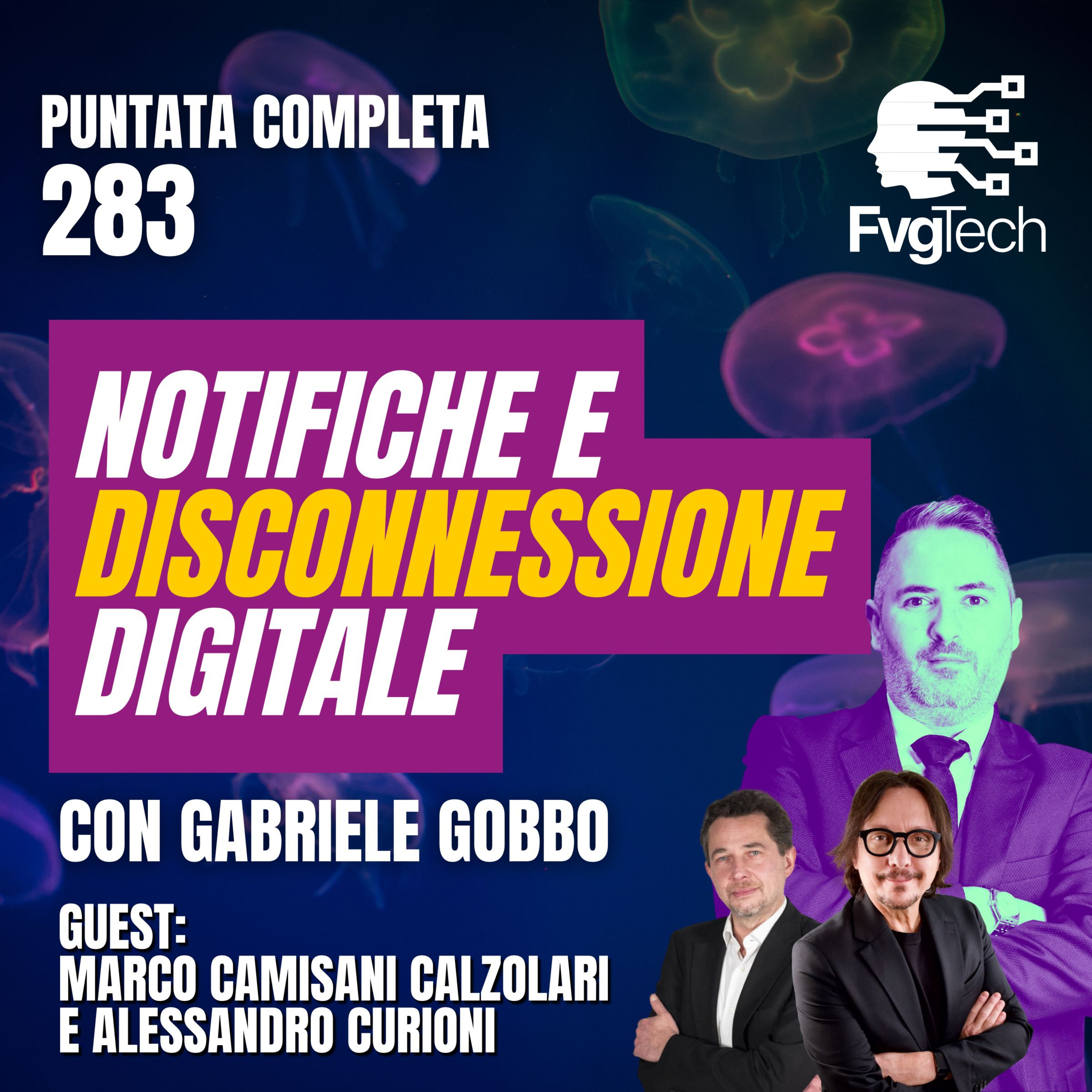 Notifiche e disconnessione digitale: come gestire lo smartphone e ridurre l'ansia da schermo | FvgTech #283 con Gabriele Gobbo episode artwork