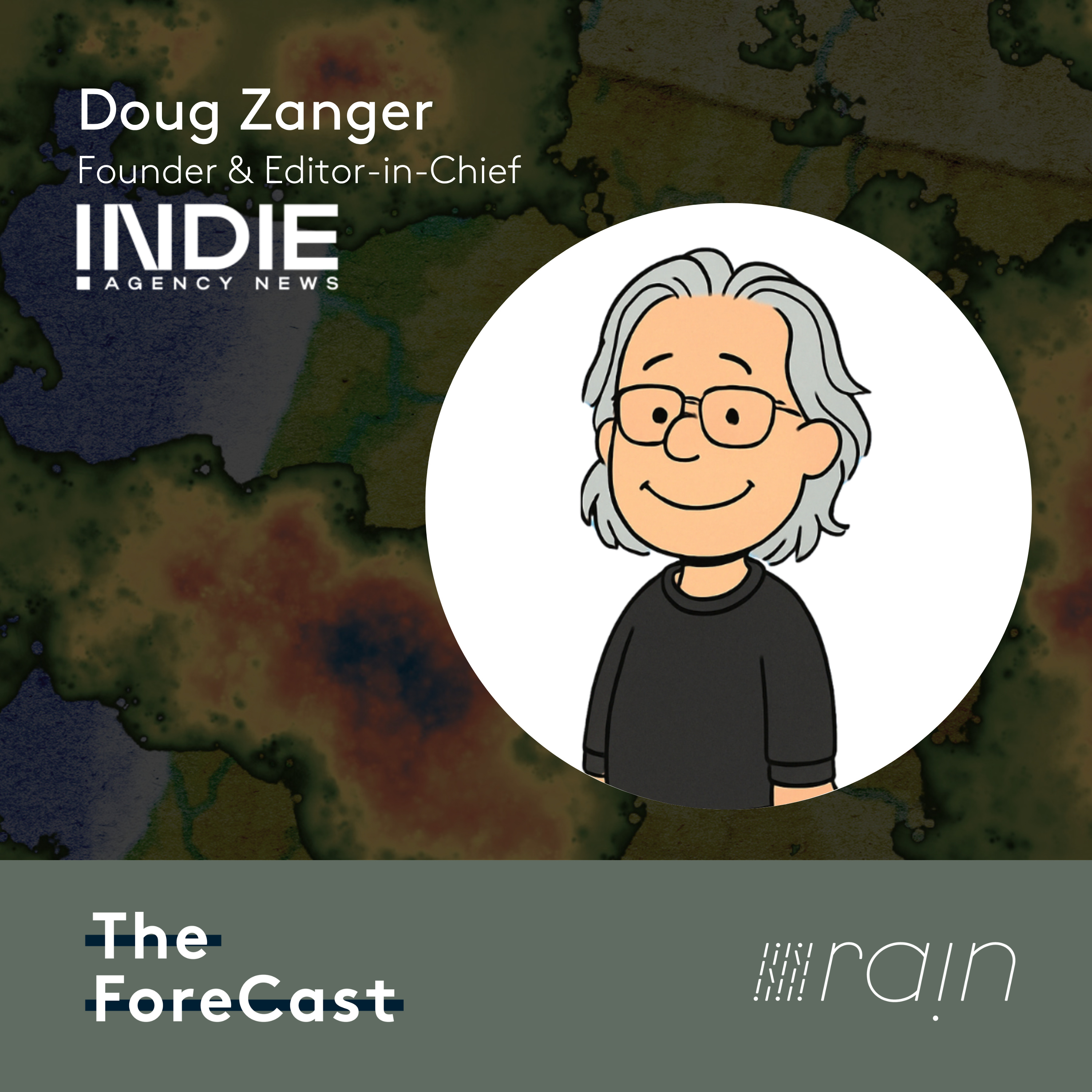 Doug Zanger: Building the Global Home for Independent Agencies
