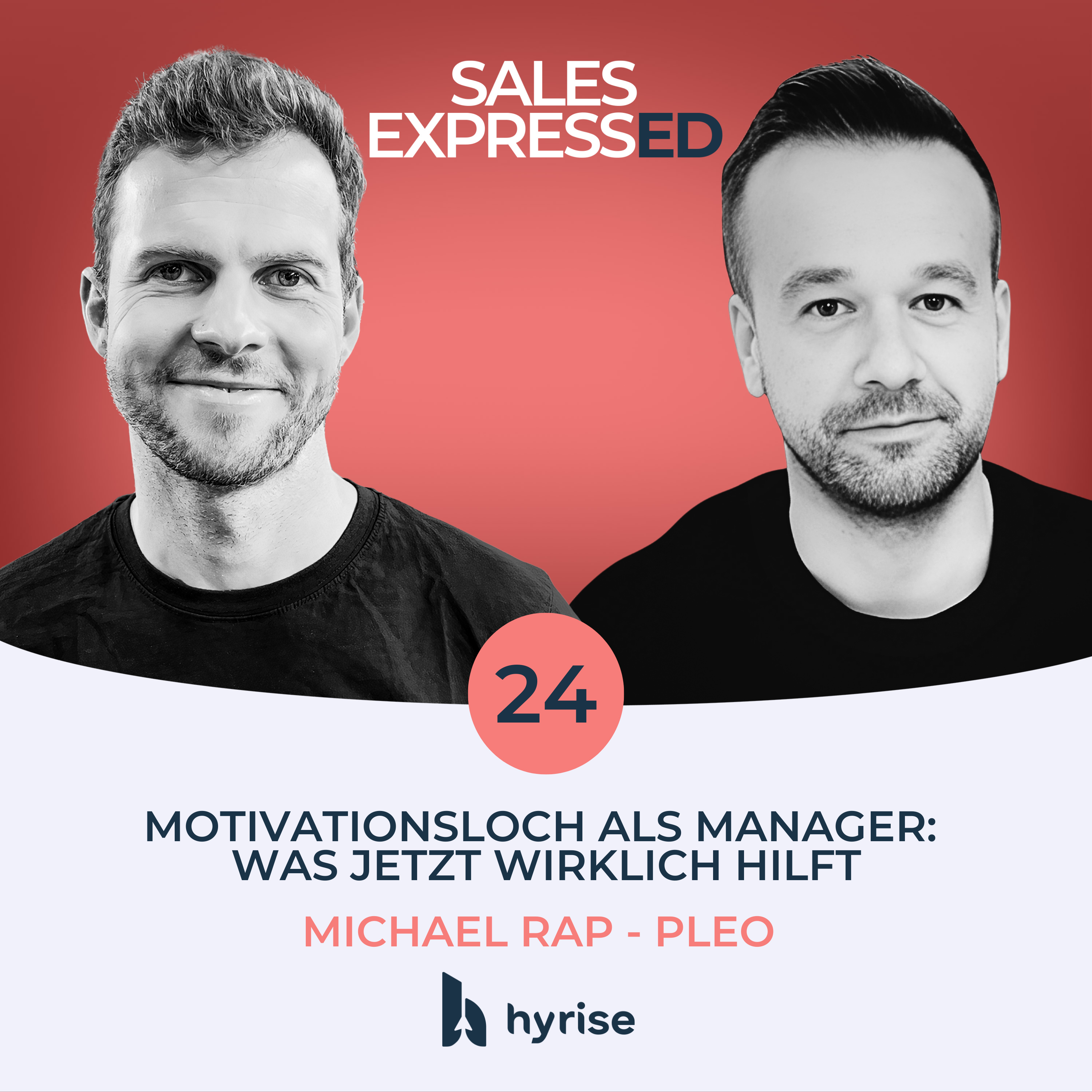 Folge 24: Motivationsloch als Manager: Was jetzt wirklich hilft I Michael Rap von Pleo  episode artwork