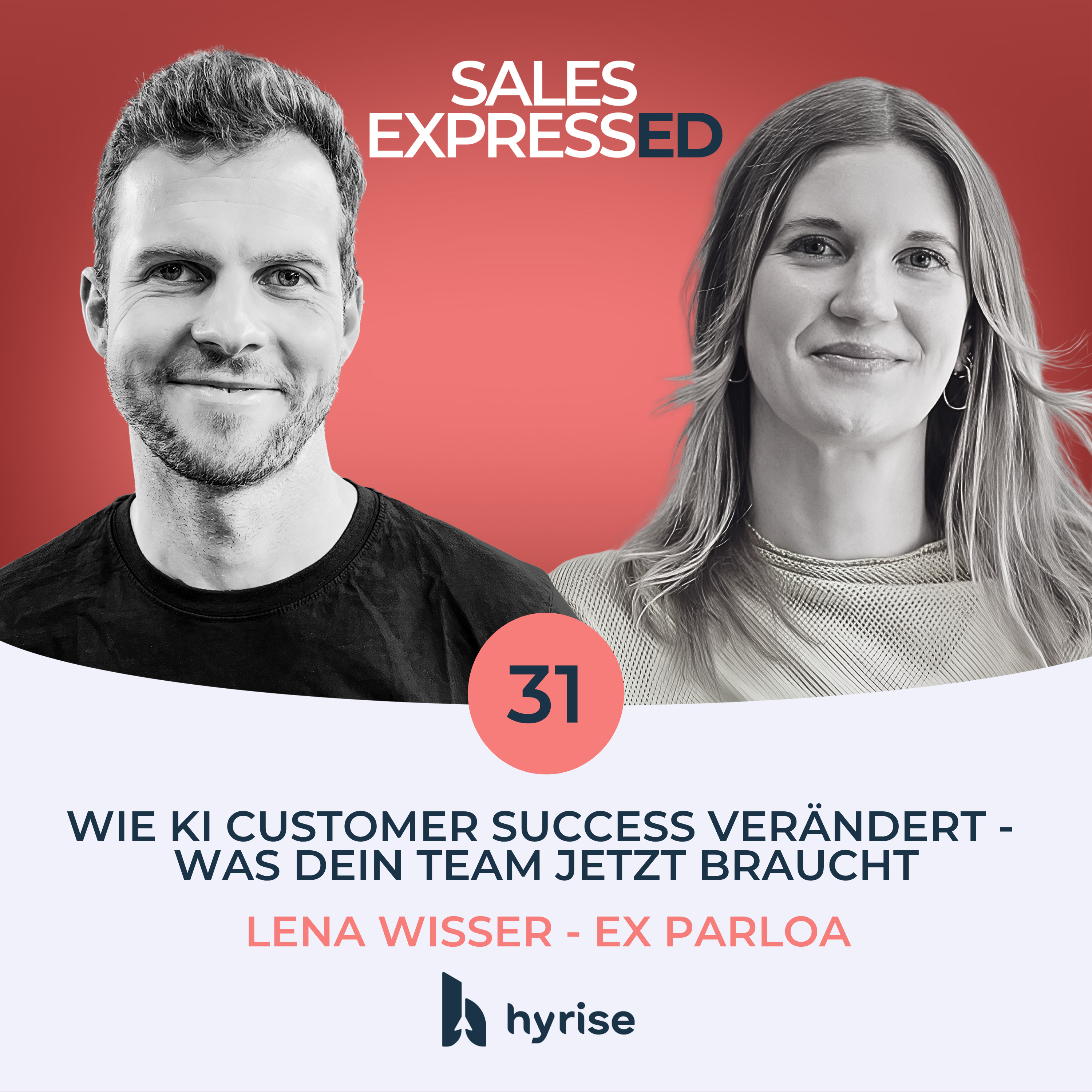 Folge 31: Wie KI Customer Success verändert – was dein Team jetzt braucht I Lena Wisser ex Parloa episode artwork