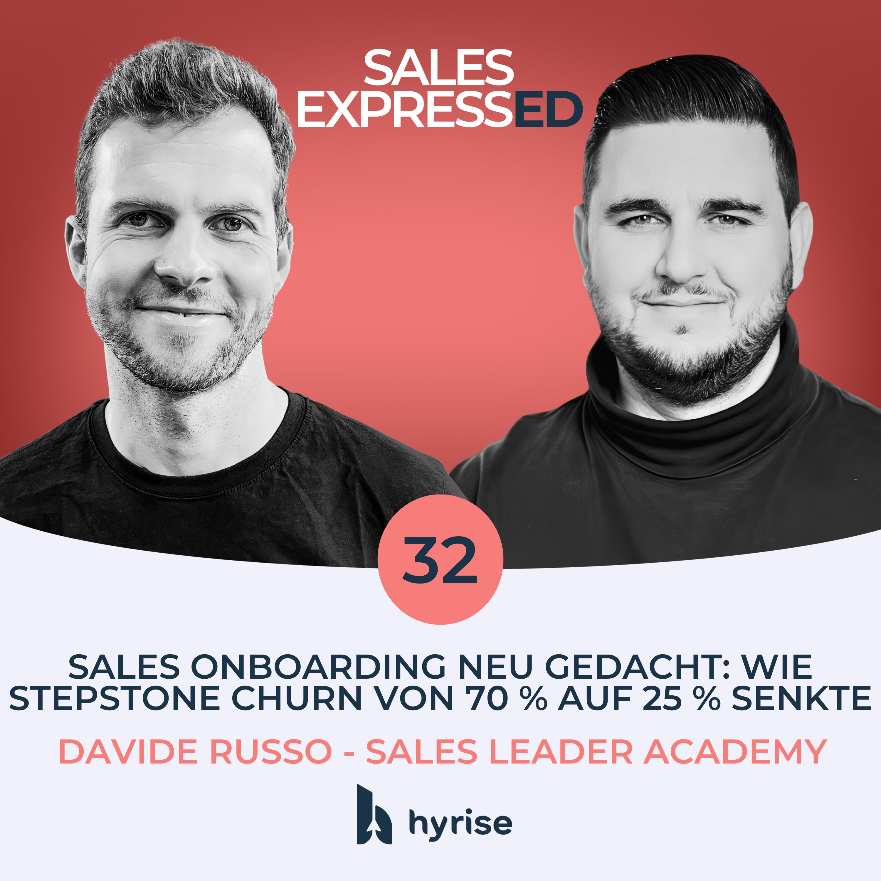 Folge 32: Sales Onboarding neu gedacht: Wie StepStone Churn von 70 % auf 25 % senkte I Davide Russo von Sales Leader Academy  episode artwork