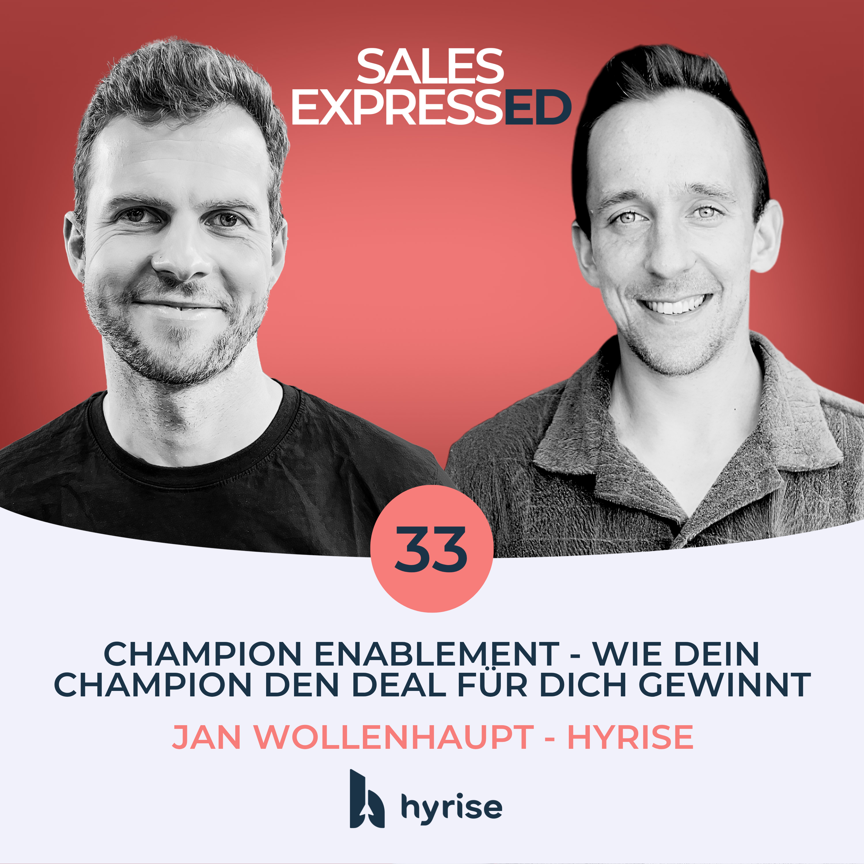 Folge 33: Champion Enablement - Wie dein Champion den Deal für dich gewinnt I Jan Wollenhaupt von hyrise episode artwork