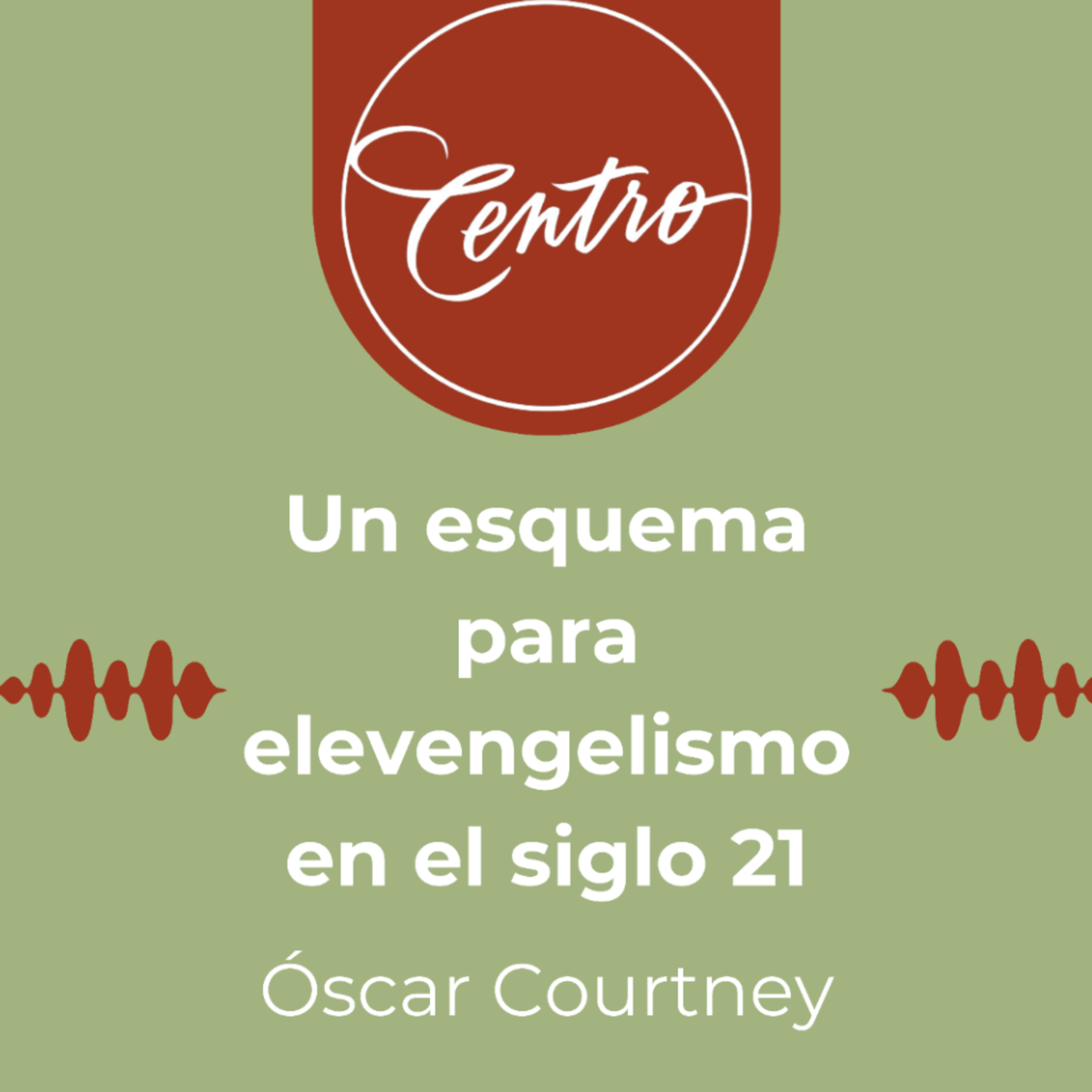 Un esquema para el evangelismo en el siglo 21
