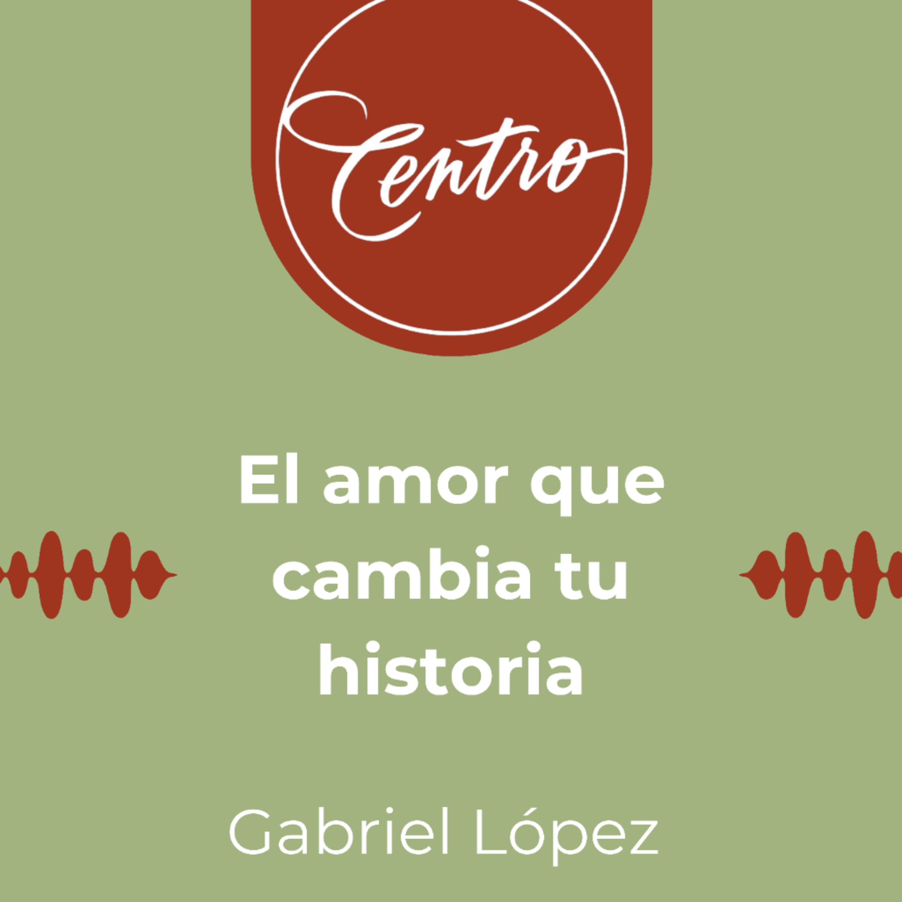 El amor que cambia tu historia