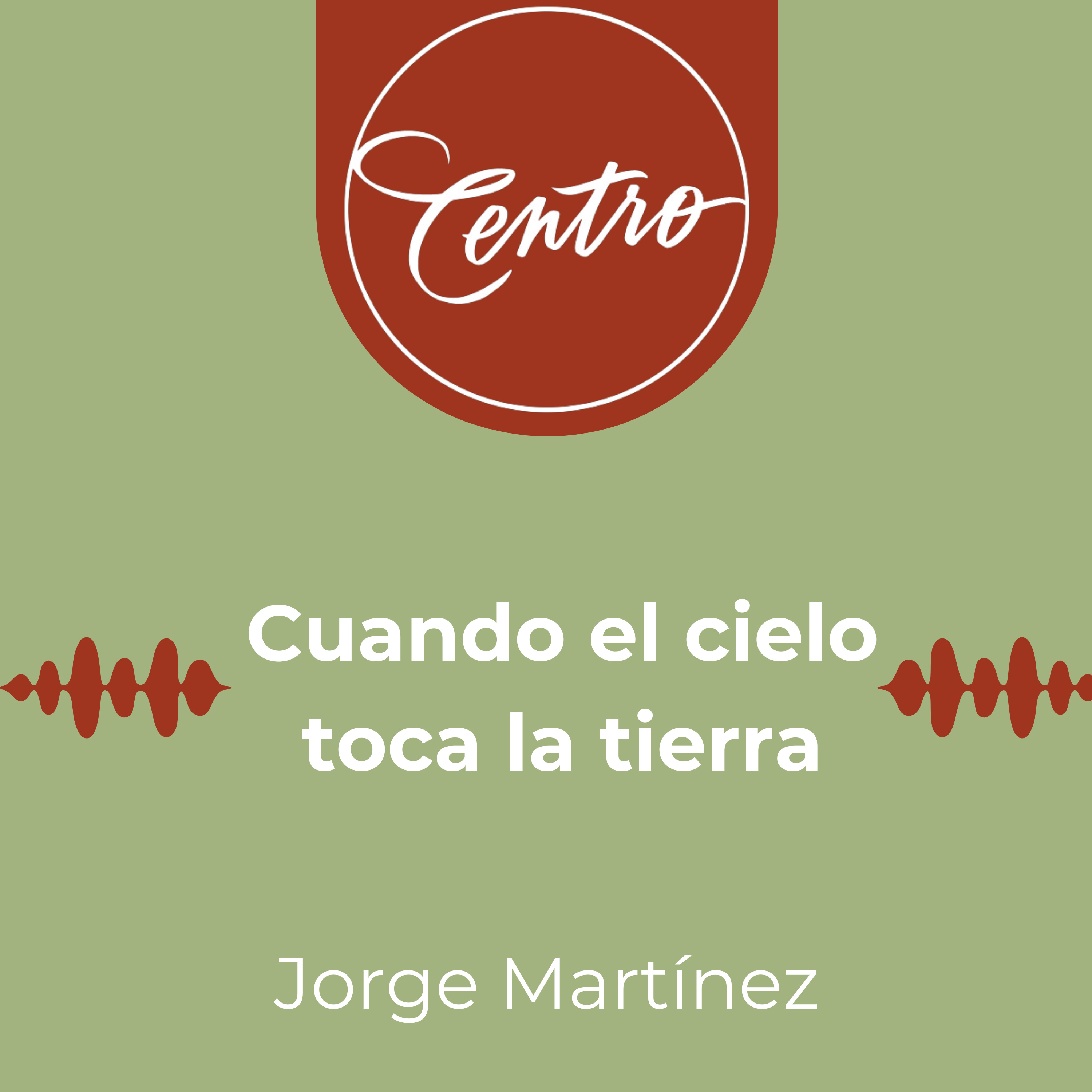 Cuando el cielo toca la tierra