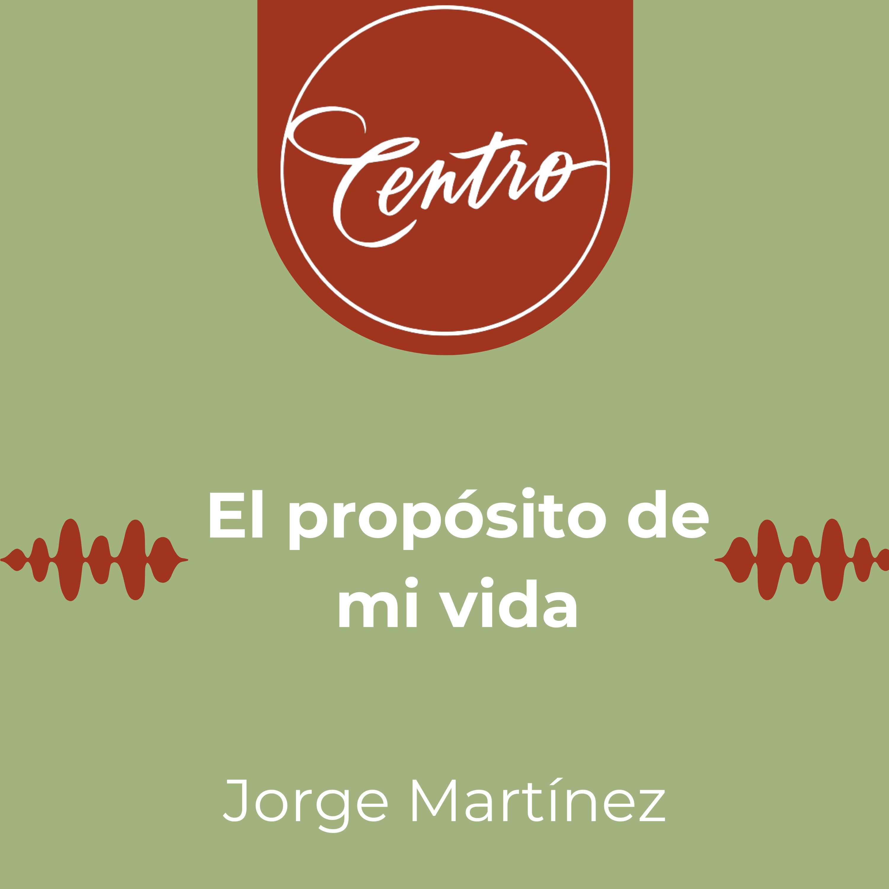 El propósito de mi vida
