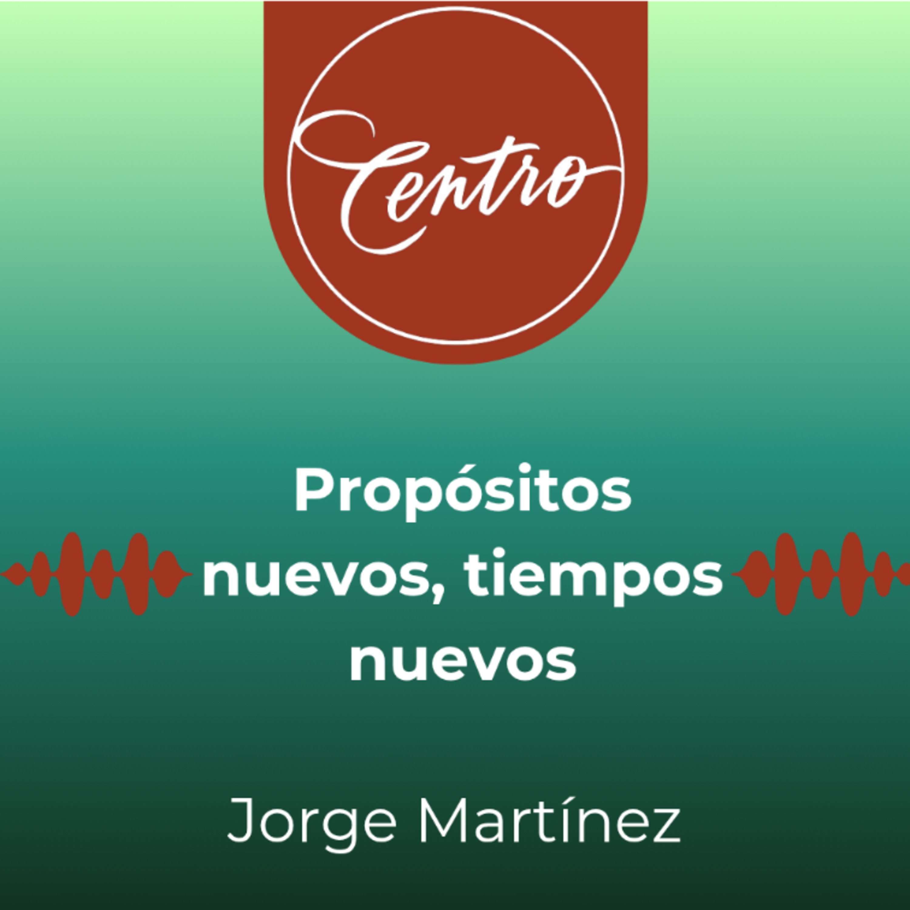 Propósitos nuevos, tiempos nuevos