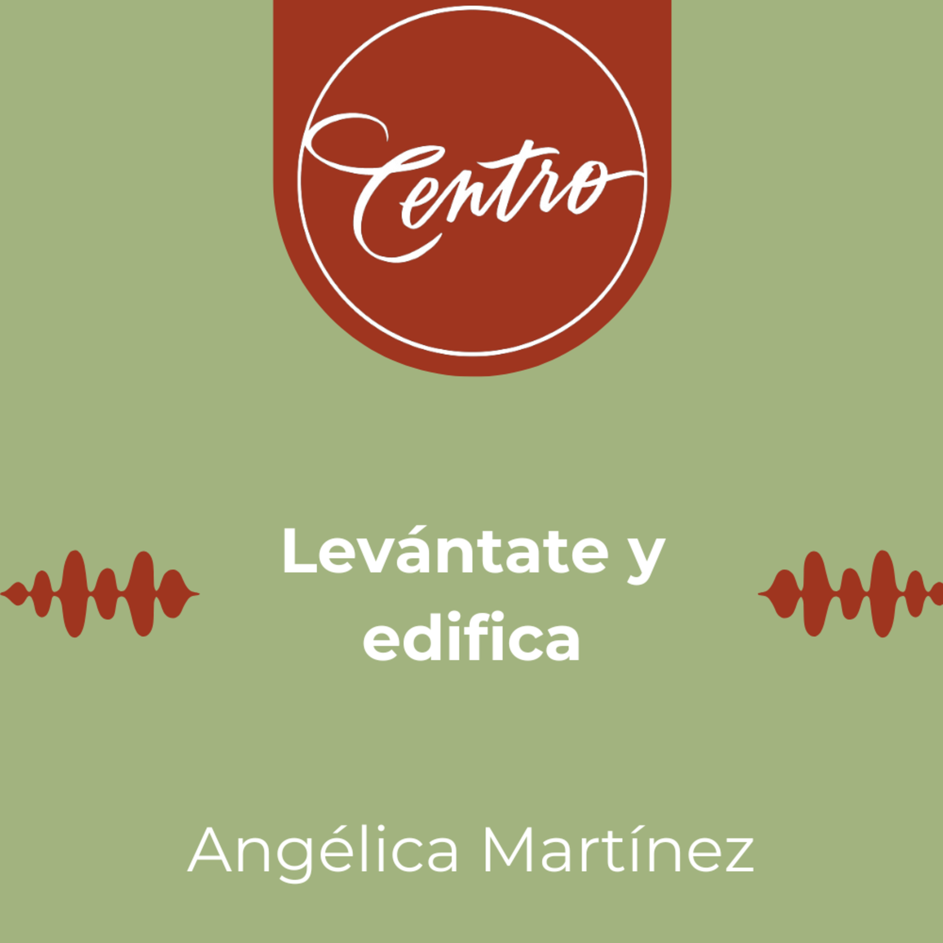 Lévantate y edifica