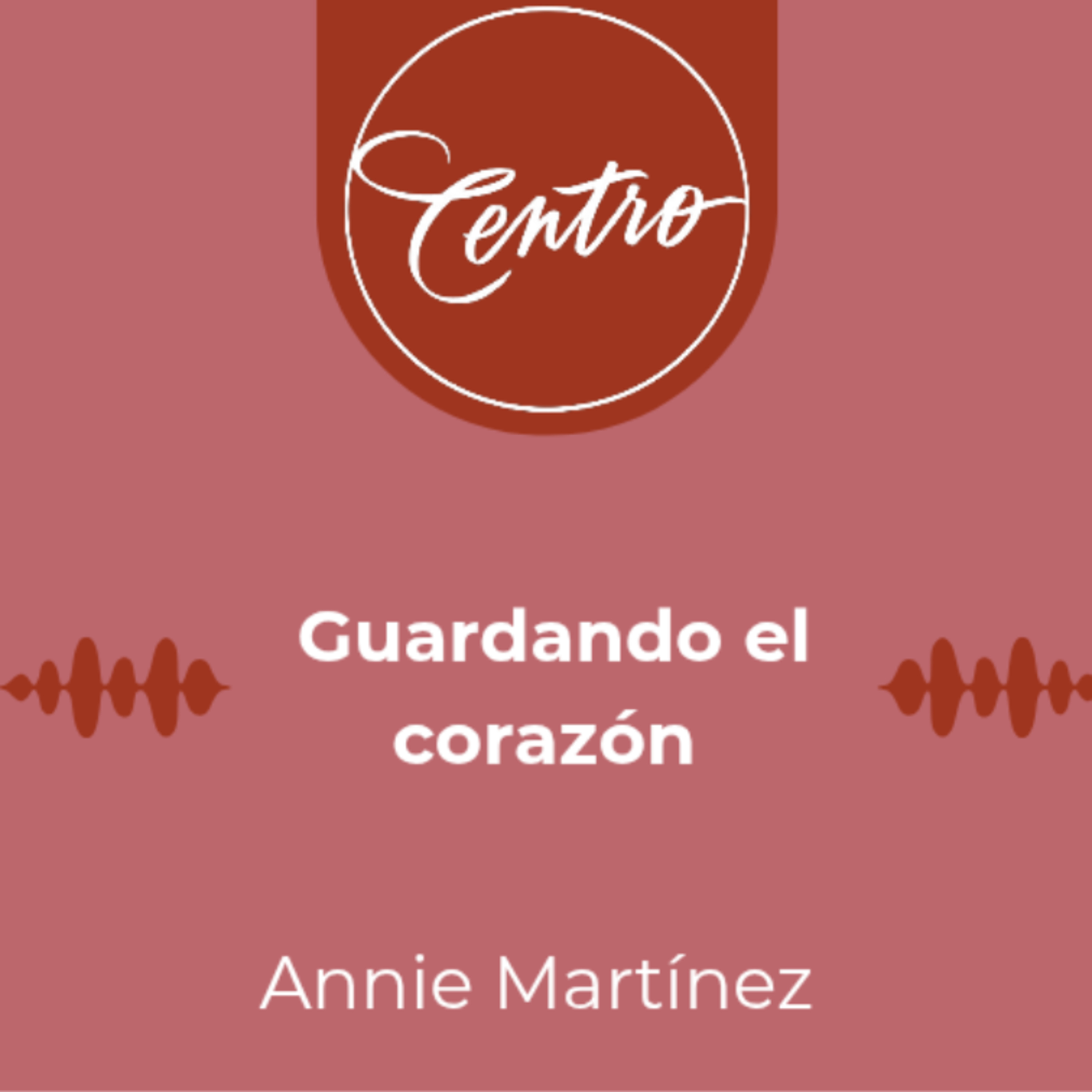 Guardando el corazón