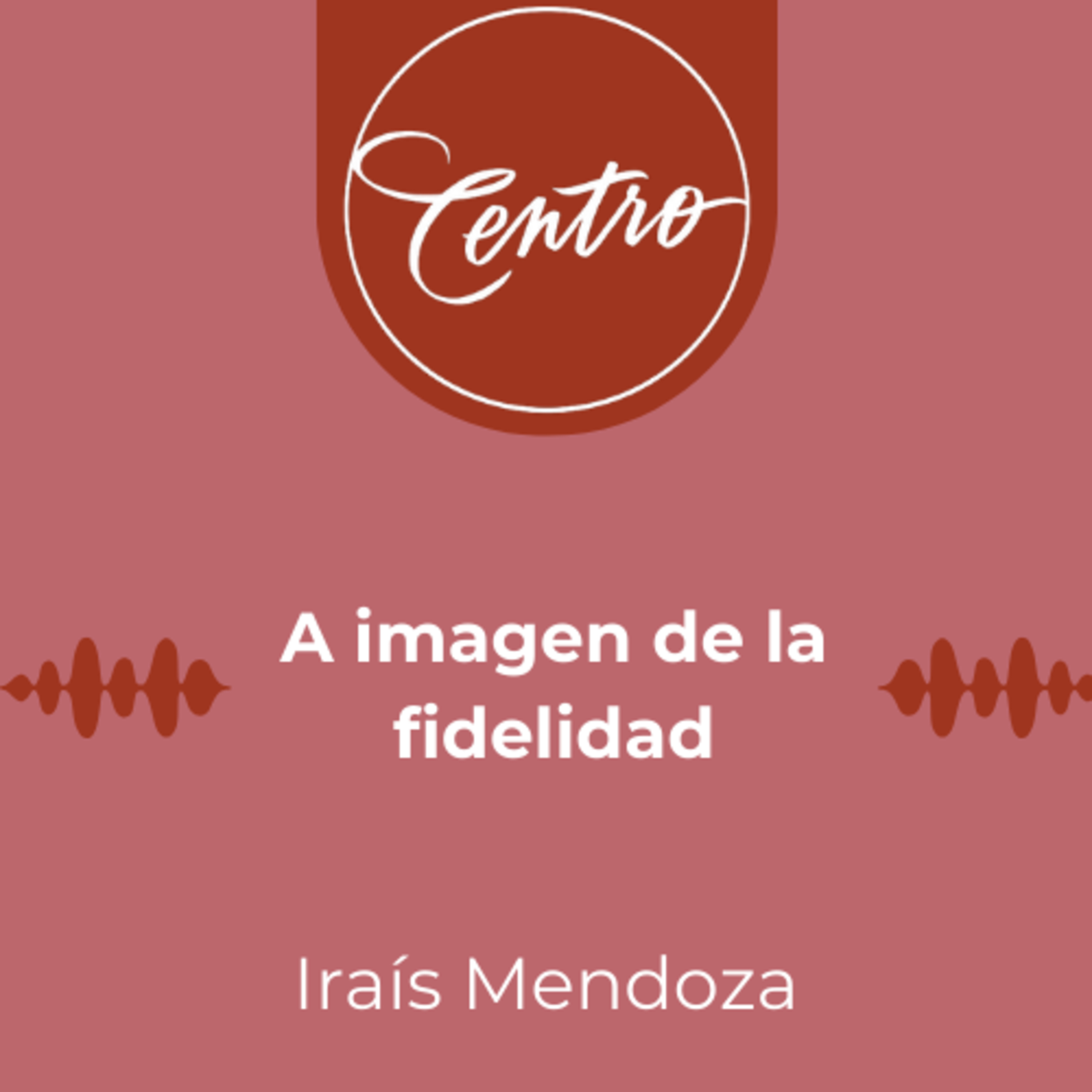 A imagen de la fidelidad