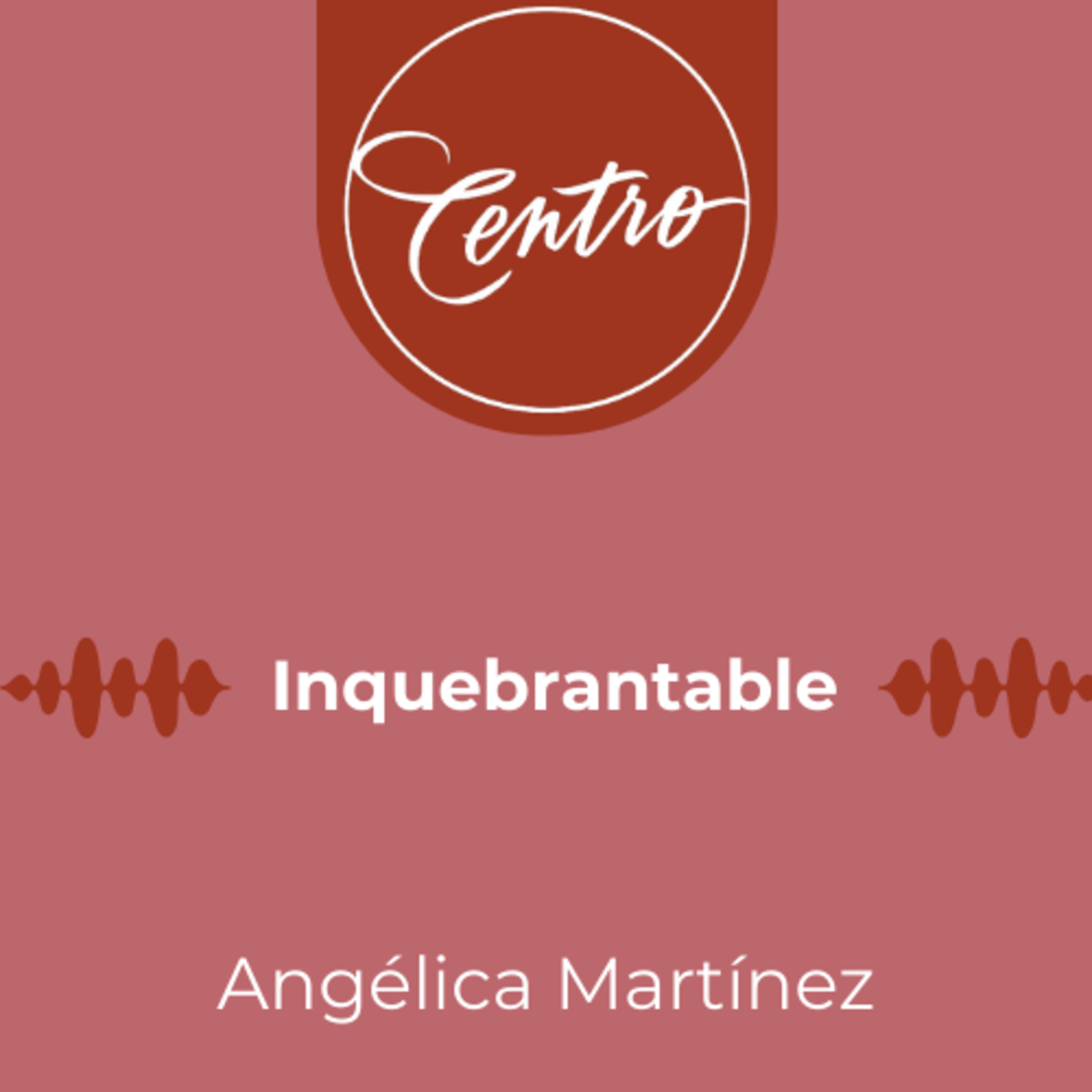 Inquebrantable
