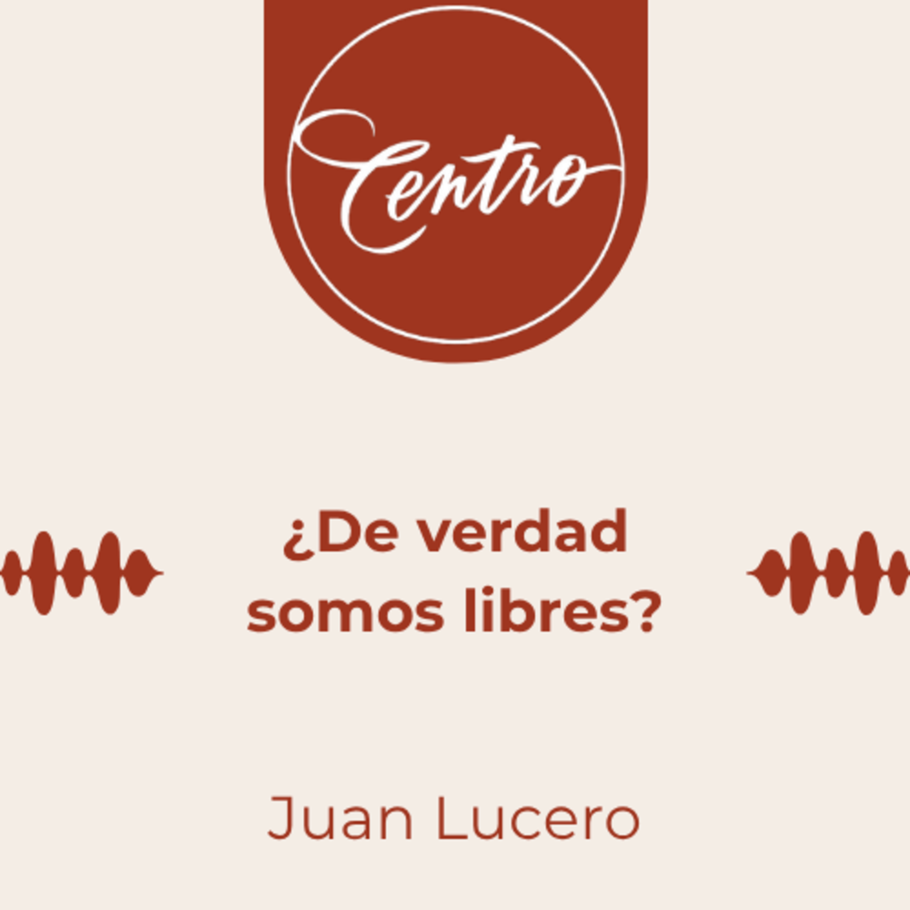¿De verdad somos libres? | Congreso en Honor a Jesús