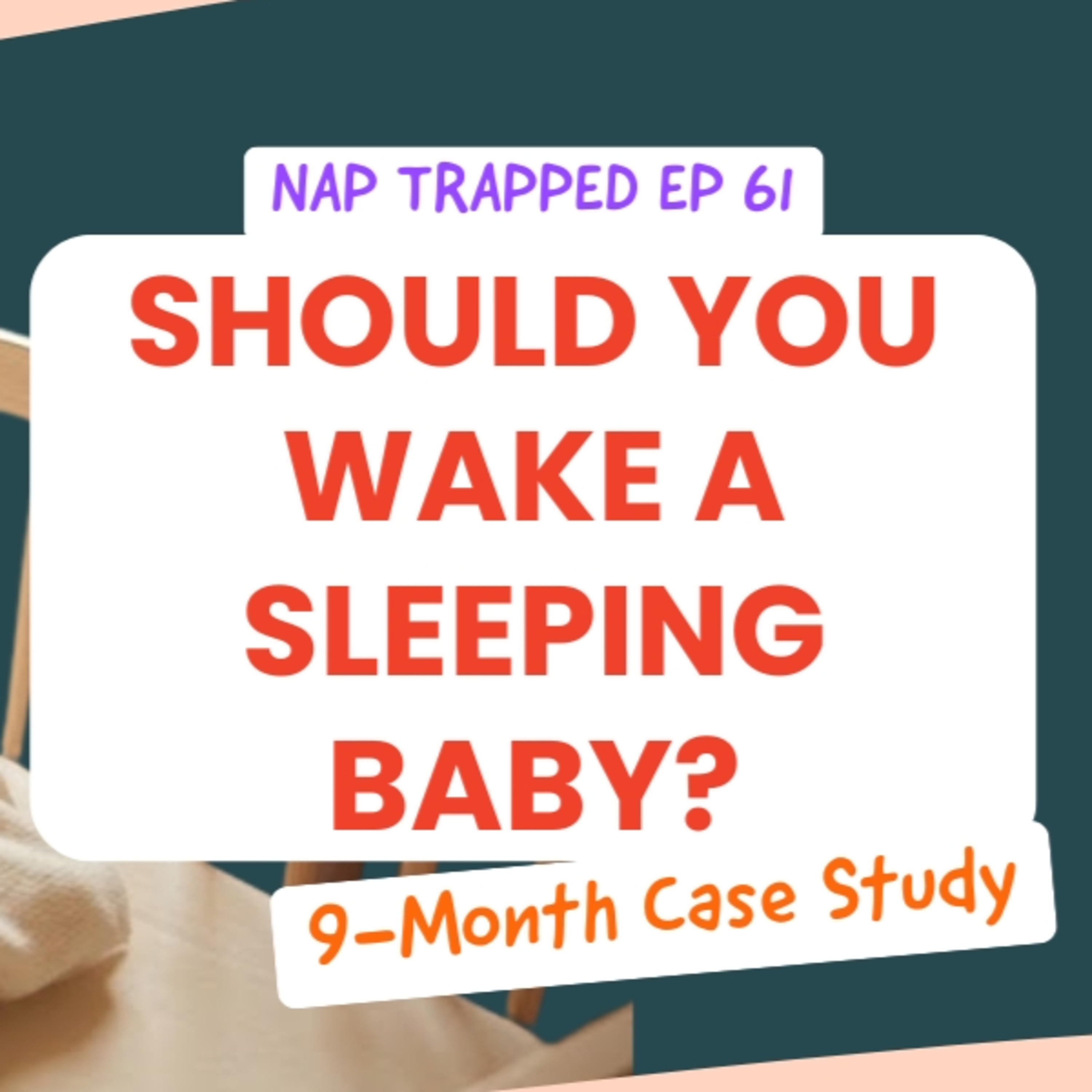 Is This Normal? A Real 9-Month Sleep Case Study with a Nanny