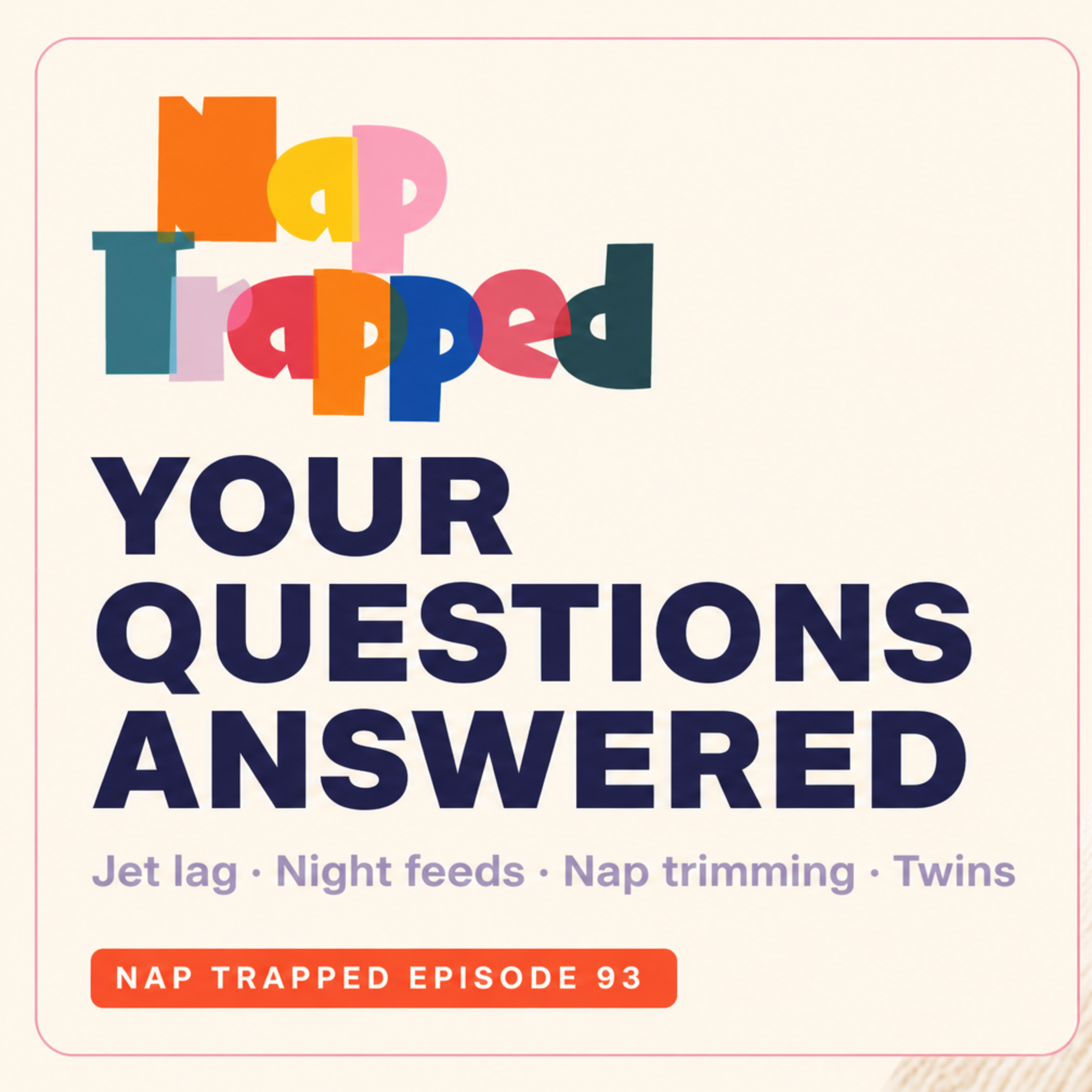 Sleep Detectives: Jet lag, night feeds and naps episode artwork