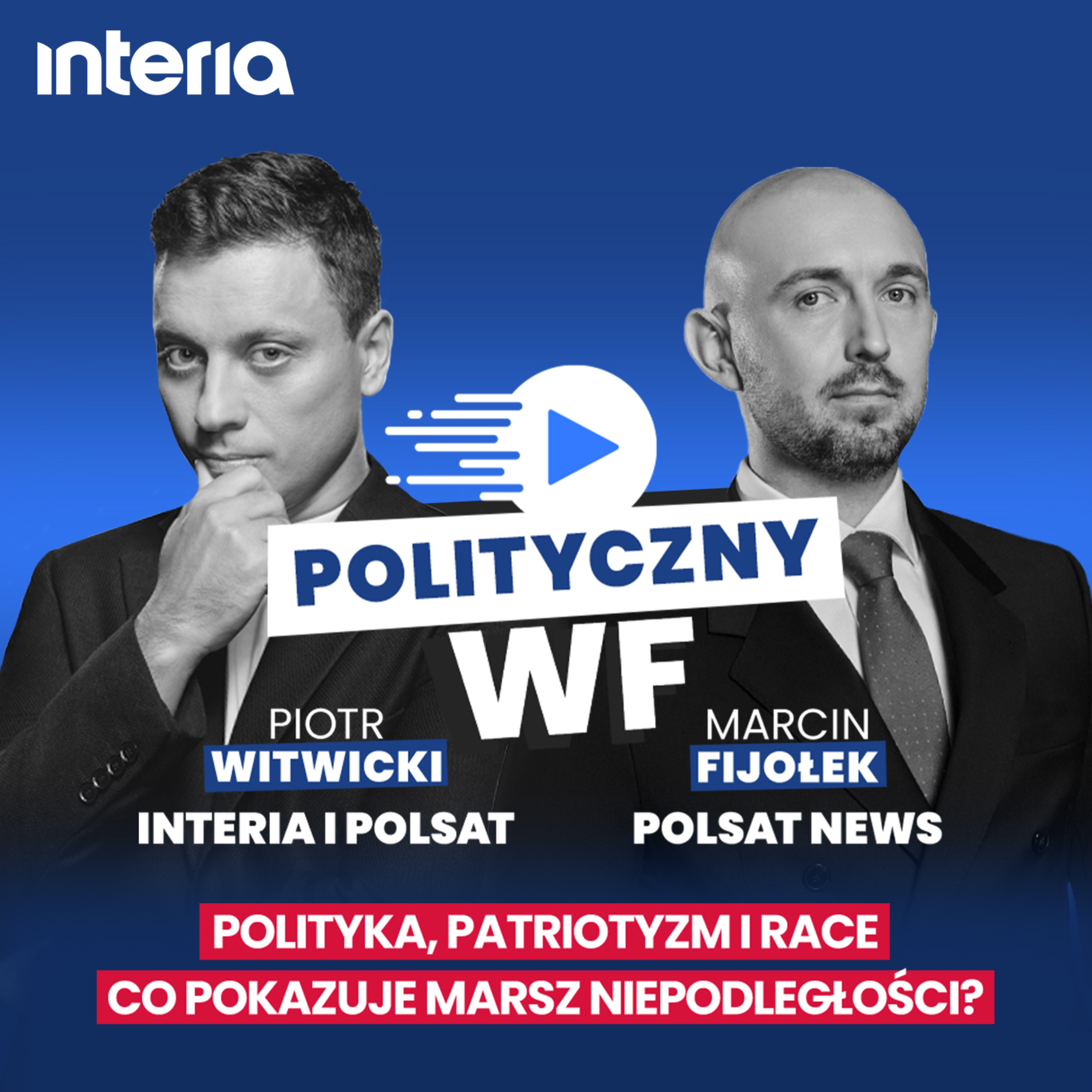 Patriotyzm, polityka i race. Co pokazuje Marsz Niepodległości? | Polityczny WF #44
