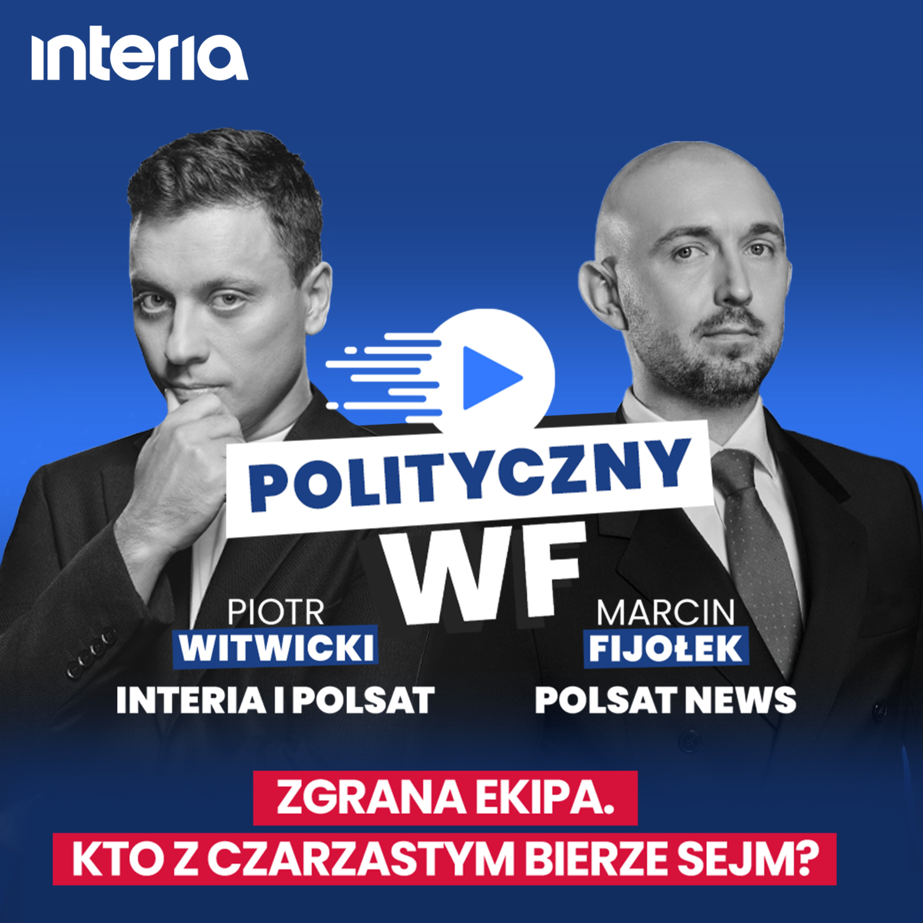 Zgrana ekipa. Kto z Czarzastym bierze Sejm? | Polityczny WF #46