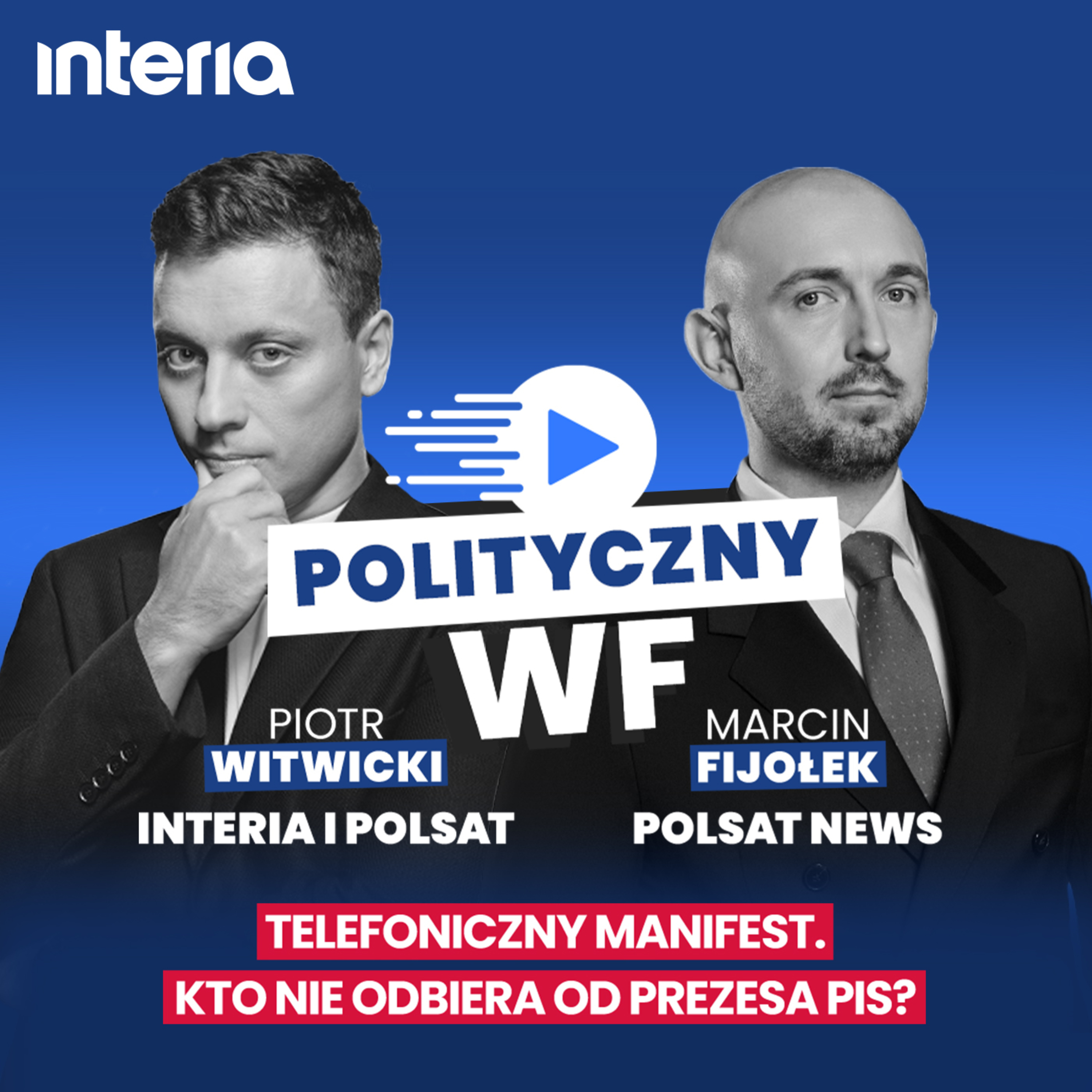 Telefoniczny manifest. Kto nie odbiera od prezesa PiS? | Polityczny WF #50