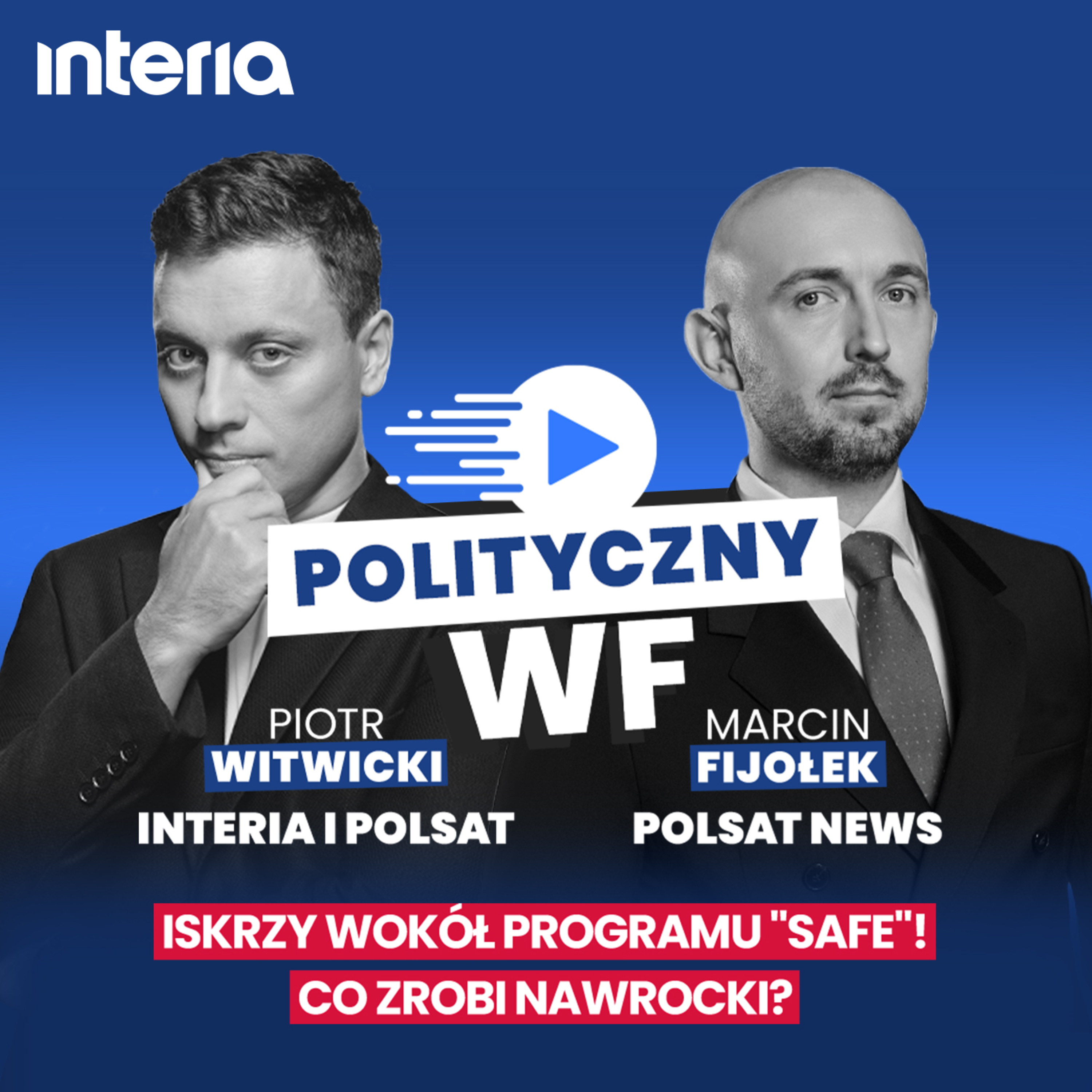 Iskrzy wokół programu SAFE. Co zrobi Nawrocki? | Polityczny WF #58