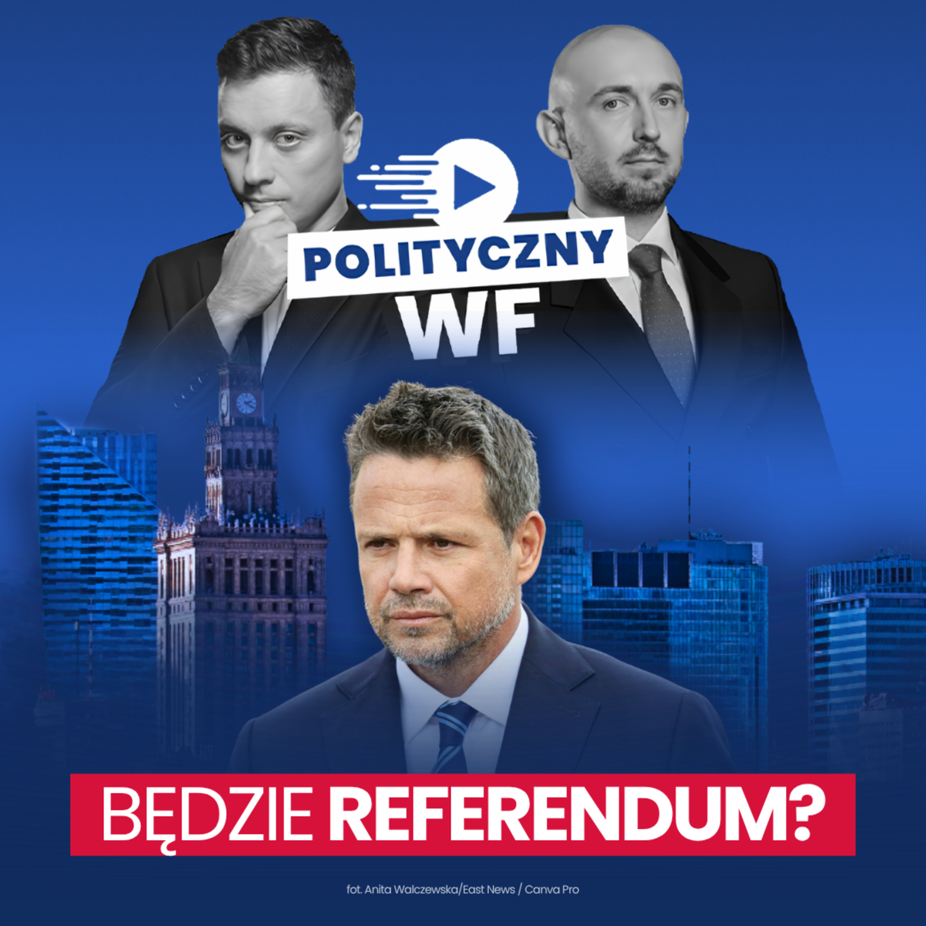 Szykują referendum. Czarne chmury nad Trzaskowskim? | Polityczny WF #77 episode artwork