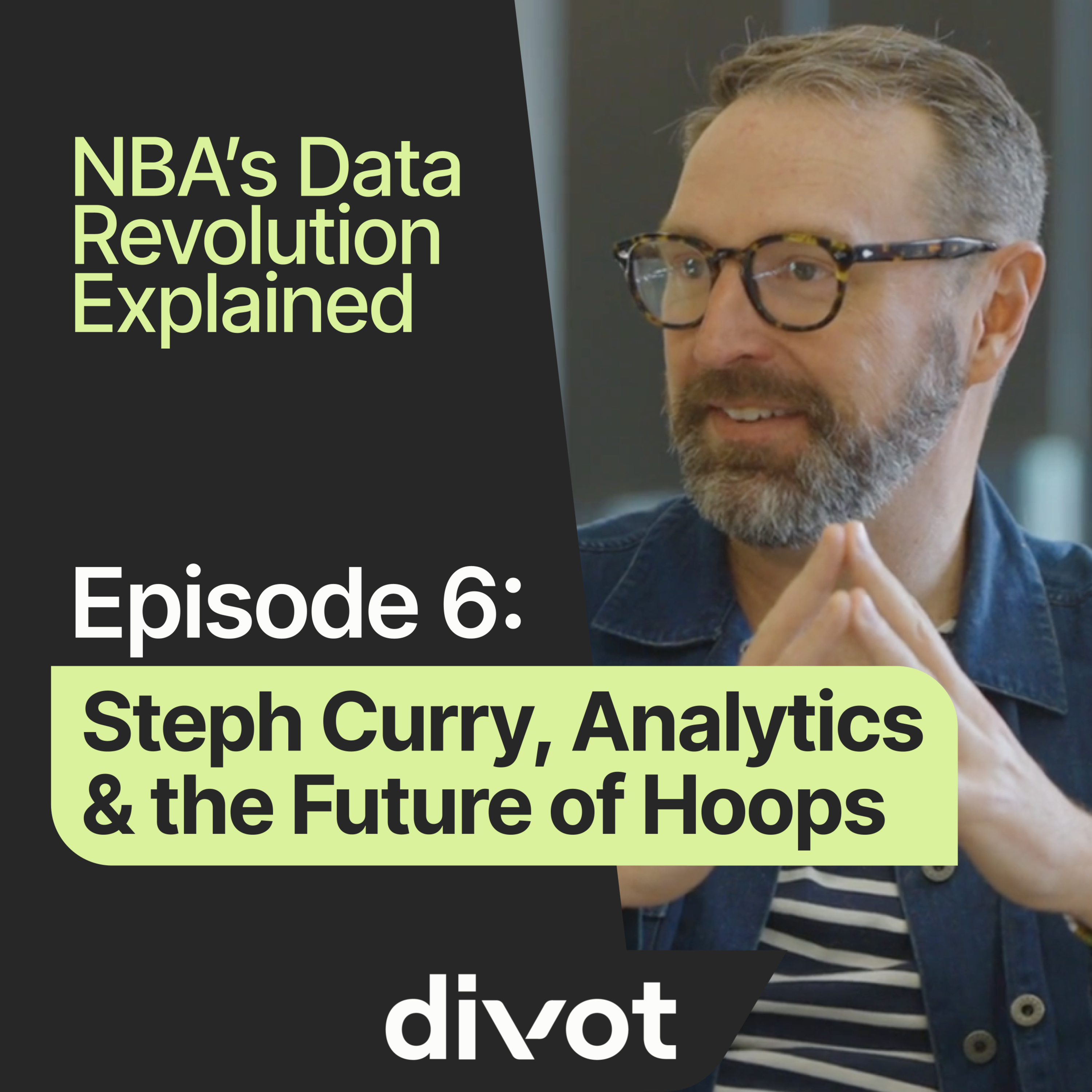 cover of episode #6: How Stephen Curry & Analytics Broke the NBA — and What Comes Next
