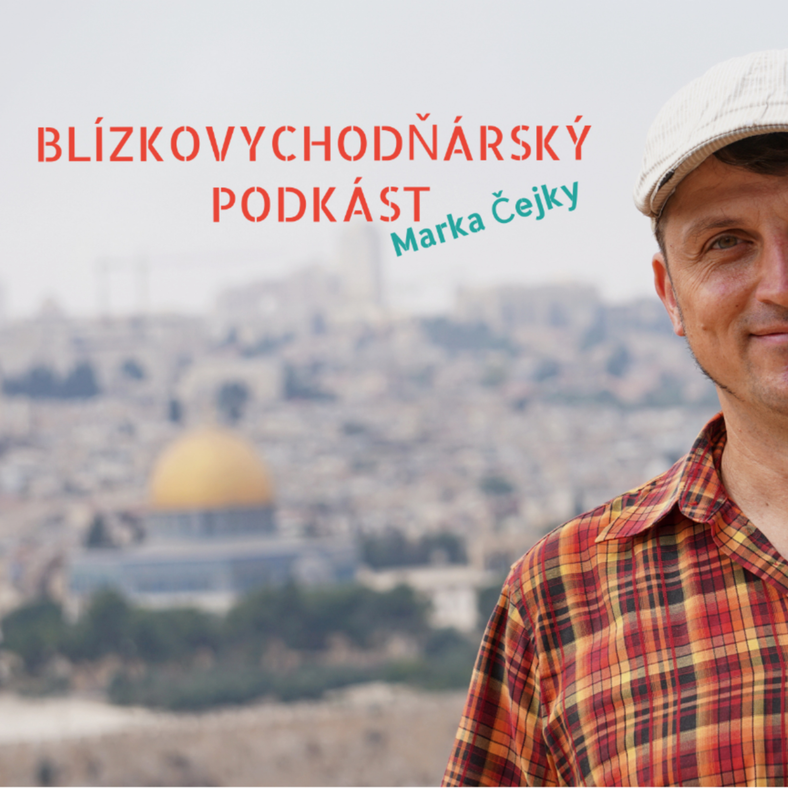 Blízkovýchodňárský podcast Marka Čejky - 1. díl episode artwork