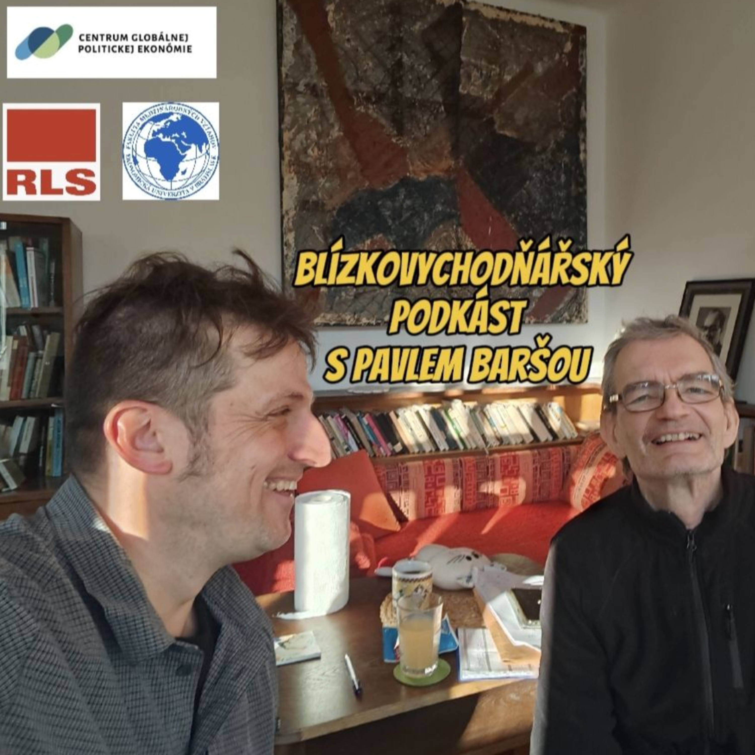 Pavel Barša hostem Blízkovychodňárského podkástu Marka Čejky č. 6 episode artwork
