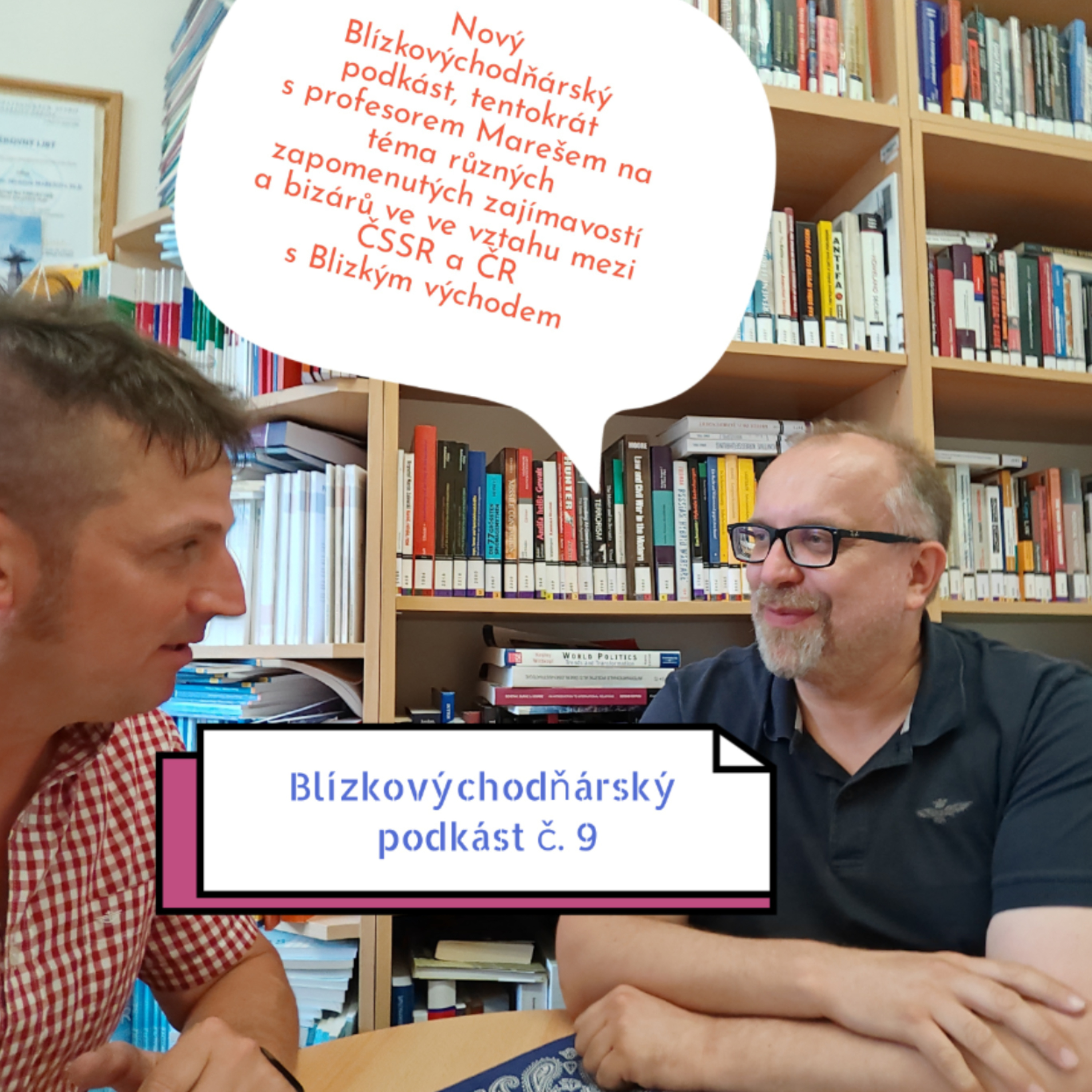 Prof. Miroslav Mareš hostem Blízkovýchodňárského podkástu č. 9 episode artwork