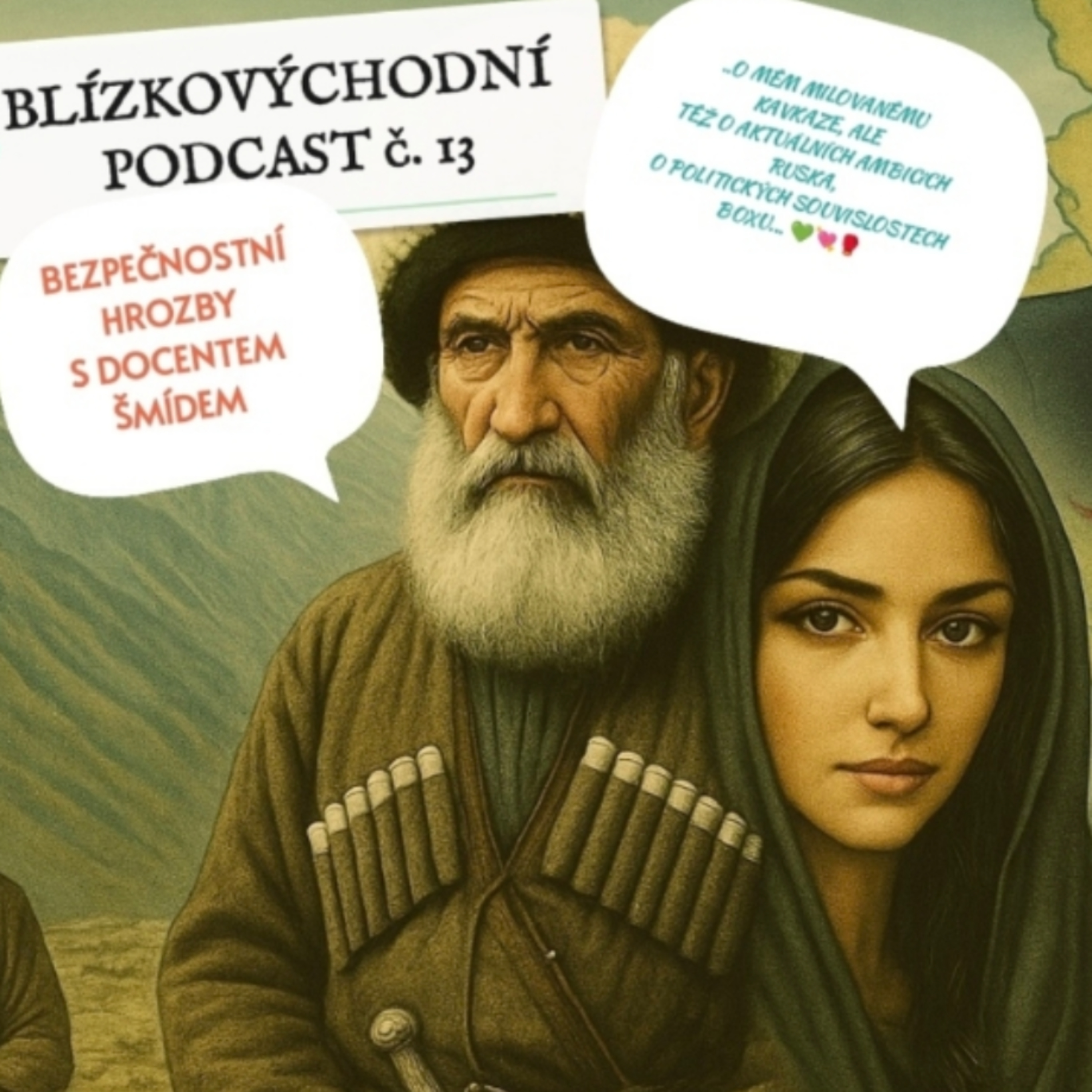 'Aljašský Mnichov'?, Kavkaz, 🇨🇿 média a Bl. východ s Tomem Šmídem v Blízkovýchodním podkástu č.13 episode artwork