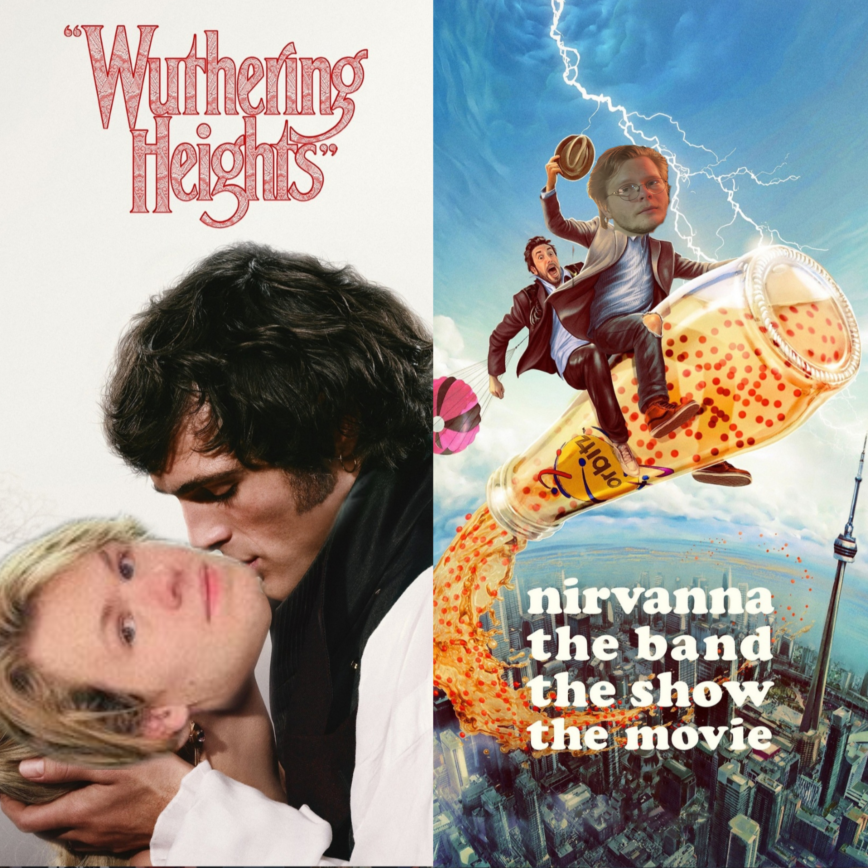 Wuthering Heights (2026) + Nirvanna the Band the Show the Movie episode artwork