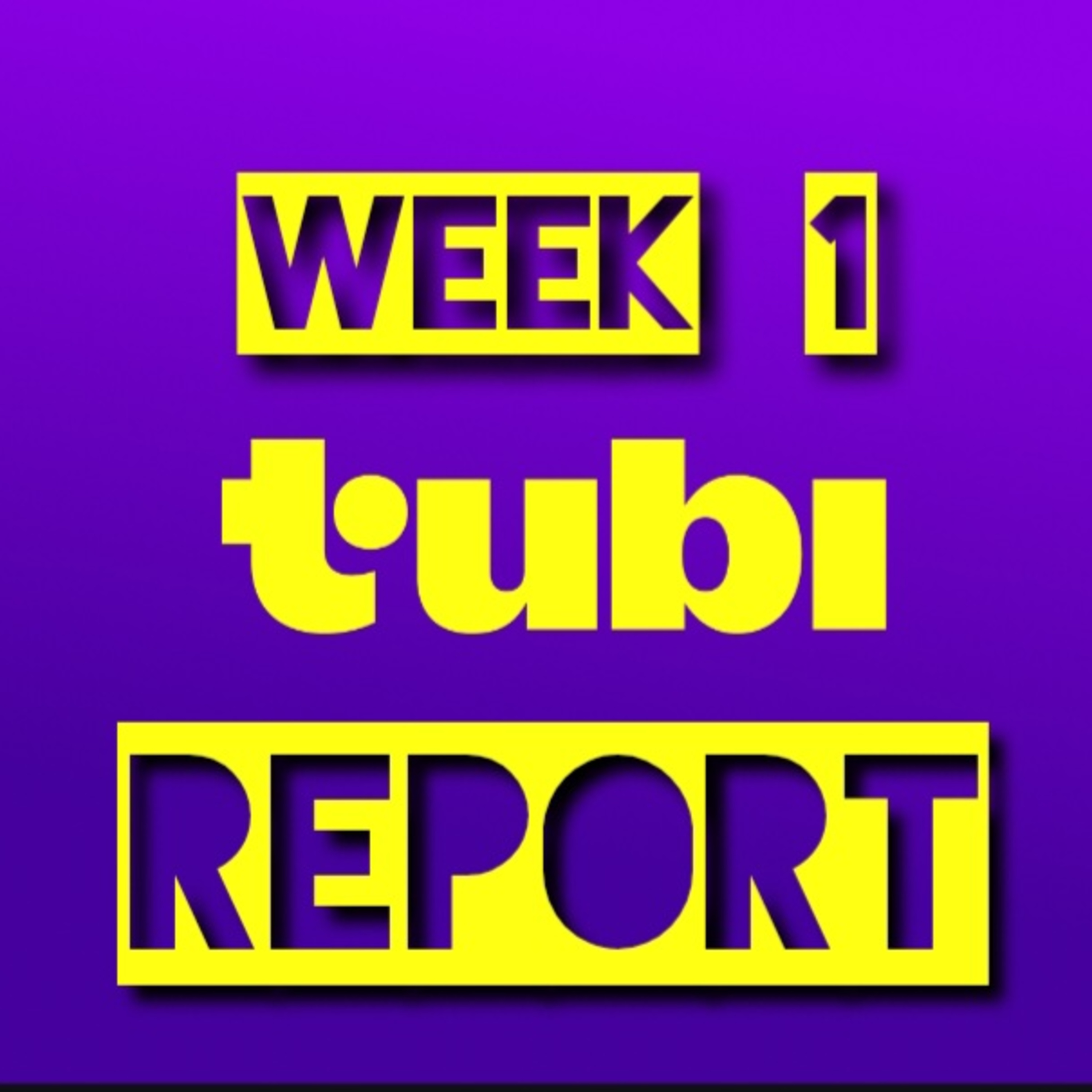 Tubi Report: The First Week  episode artwork