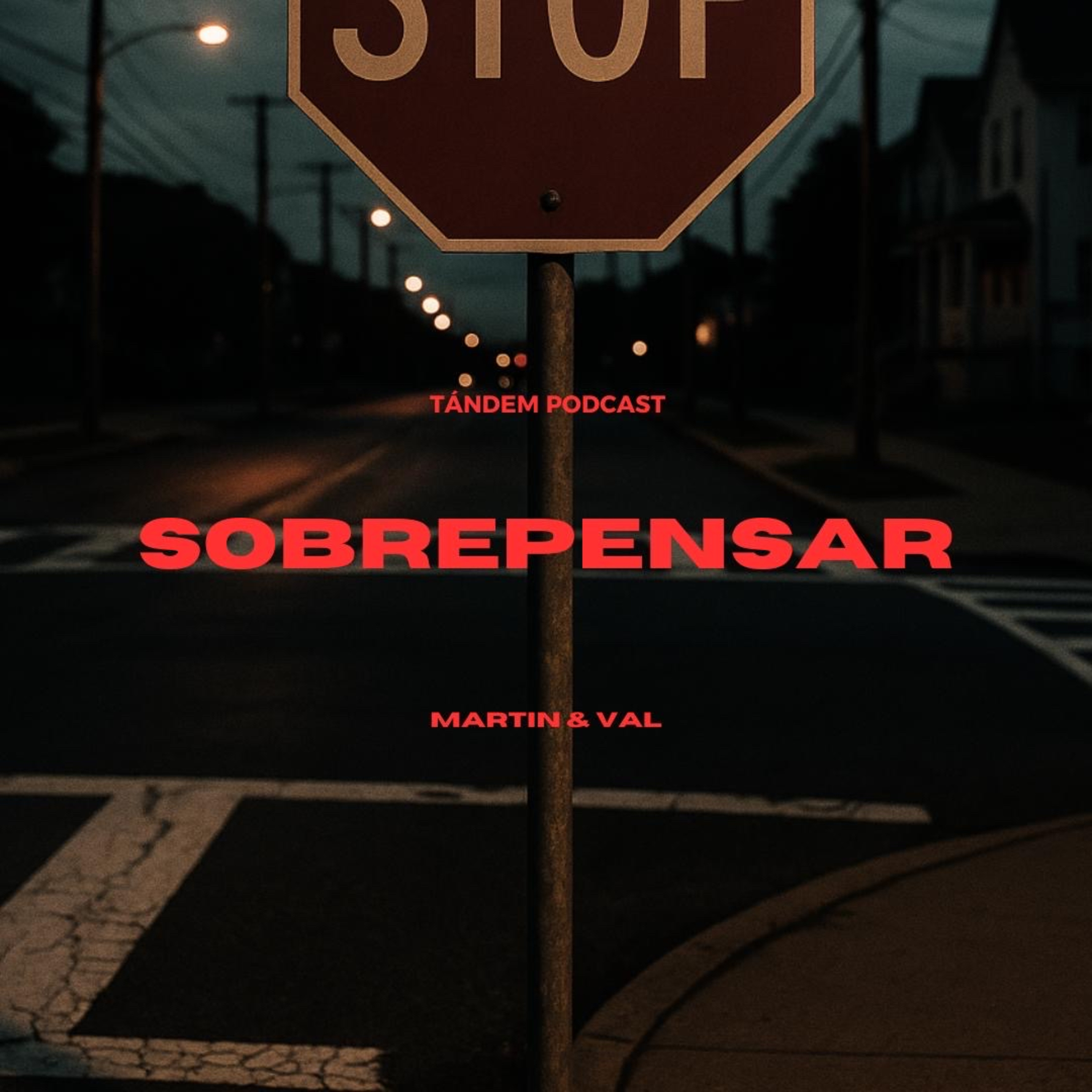SOBREPENSAR | TÁNDEM - EP 20 episode artwork