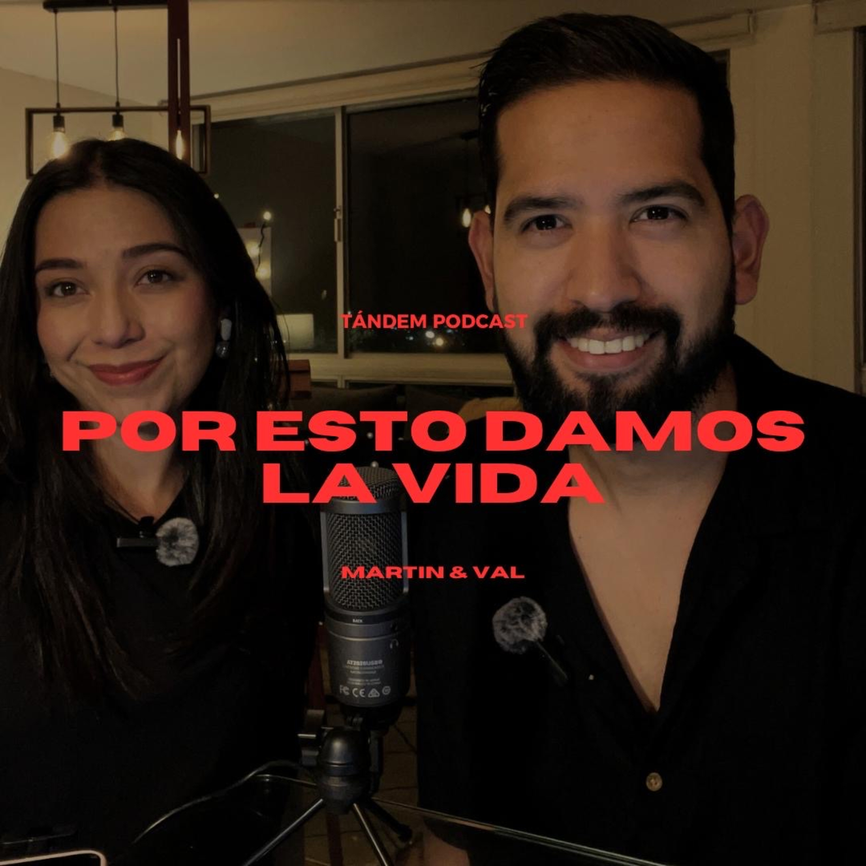 POR ESTO DAMOS LA VIDA PT. 1 | TÁNDEM - EP 21 episode artwork