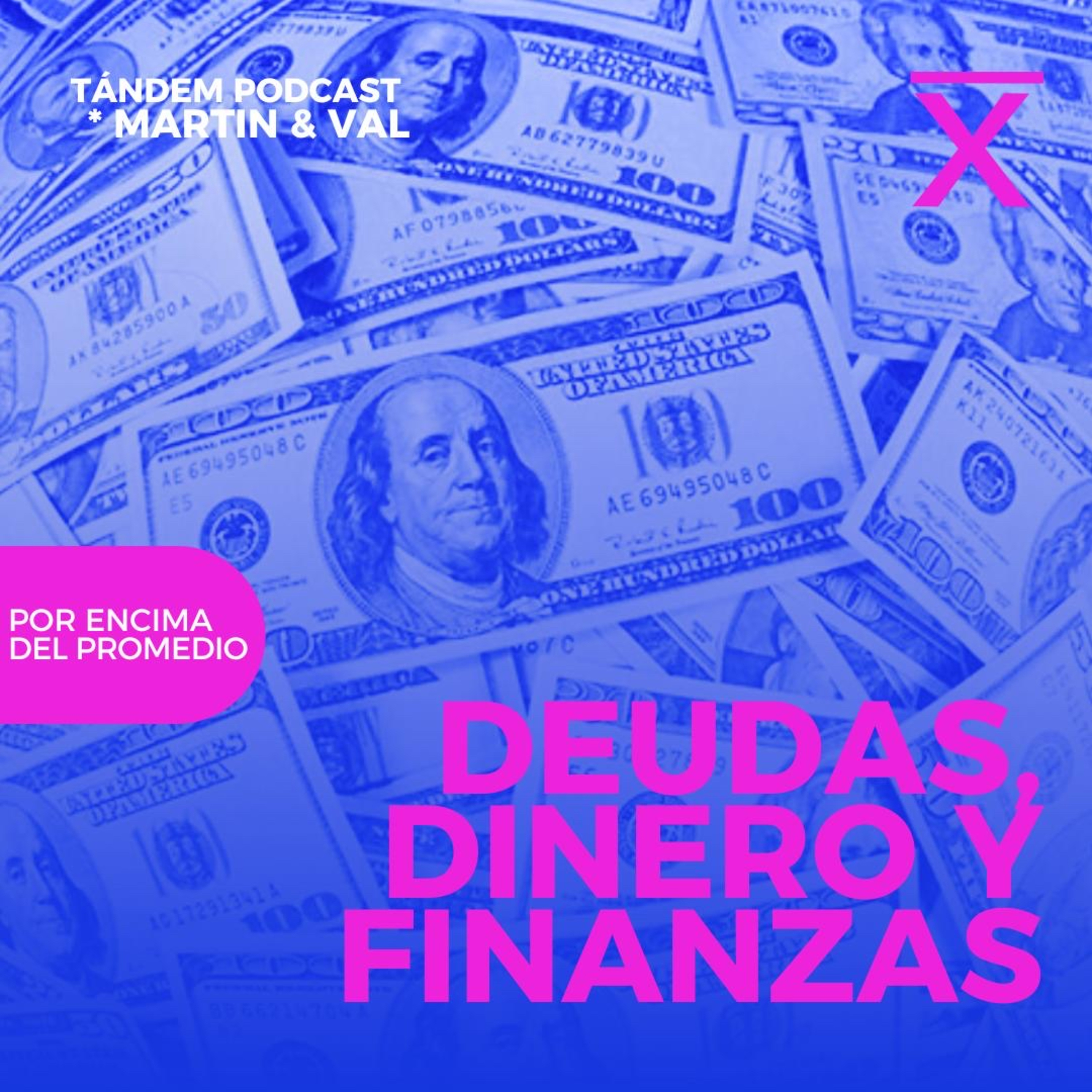 DEUDAS, DINERO Y FINANZAS | TÁNDEM - EP 29 episode artwork