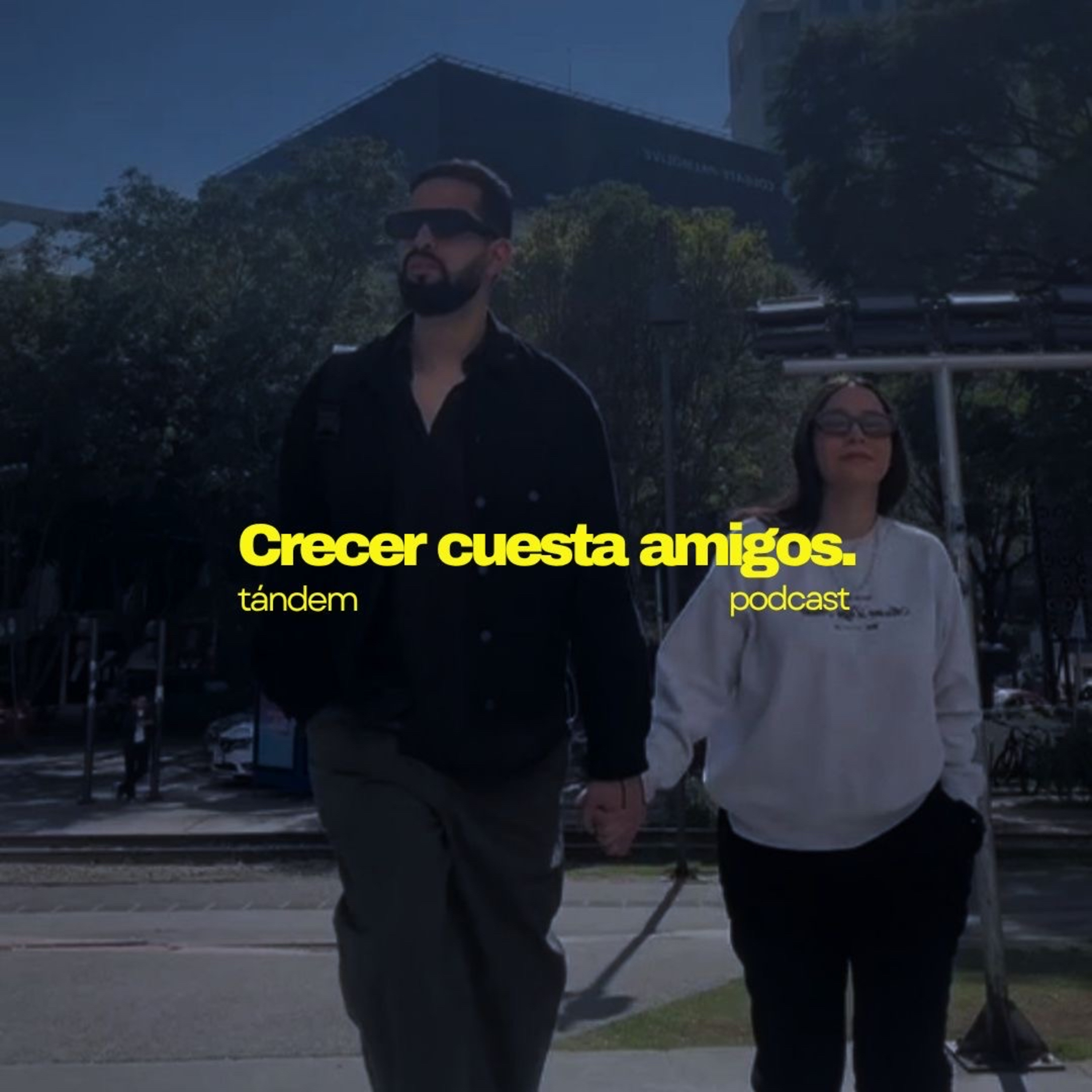 Crecer cuesta amigos | TÁNDEM -EP 64 episode artwork
