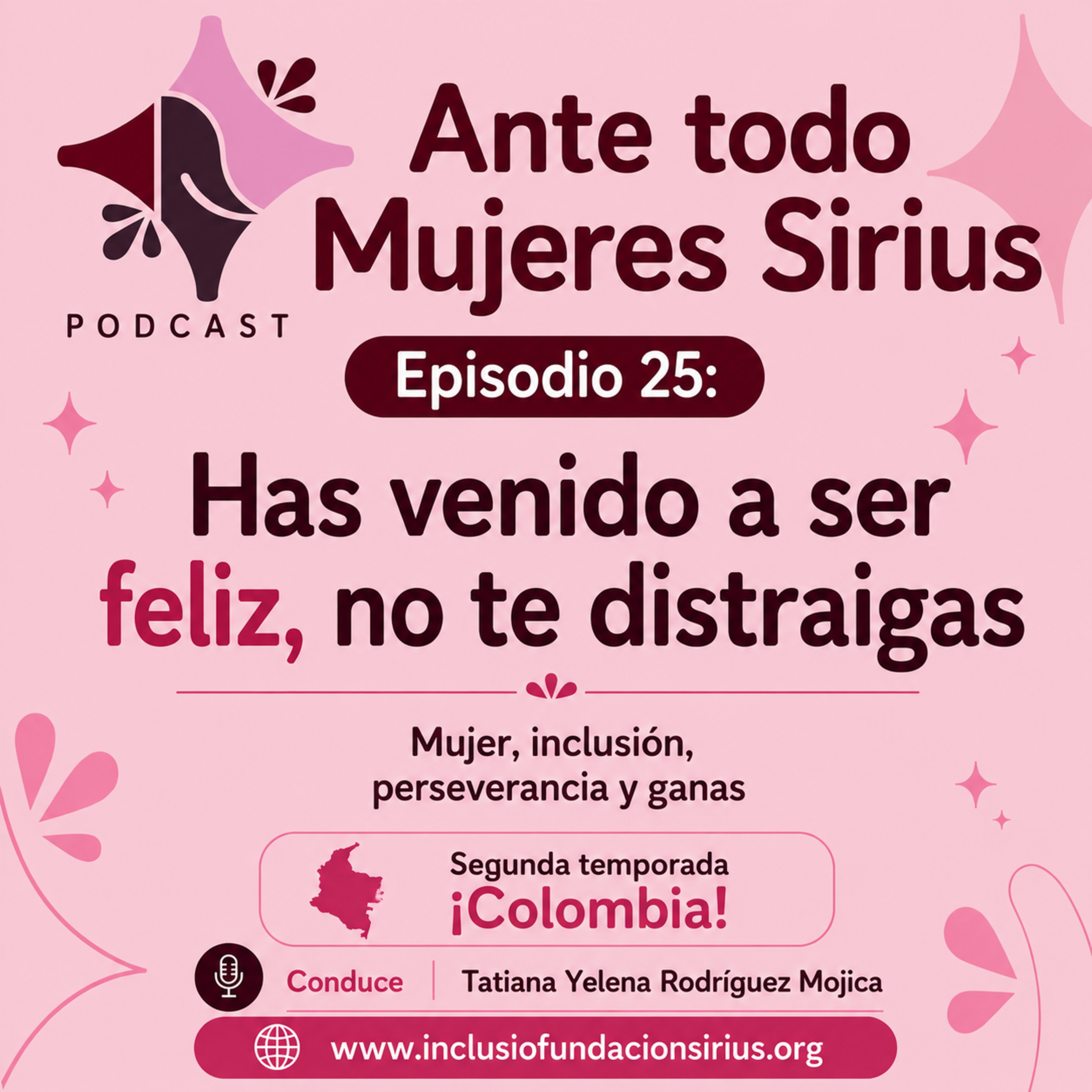 Episodio 25: Has venido a ser feliz, no te distraigas. episode artwork