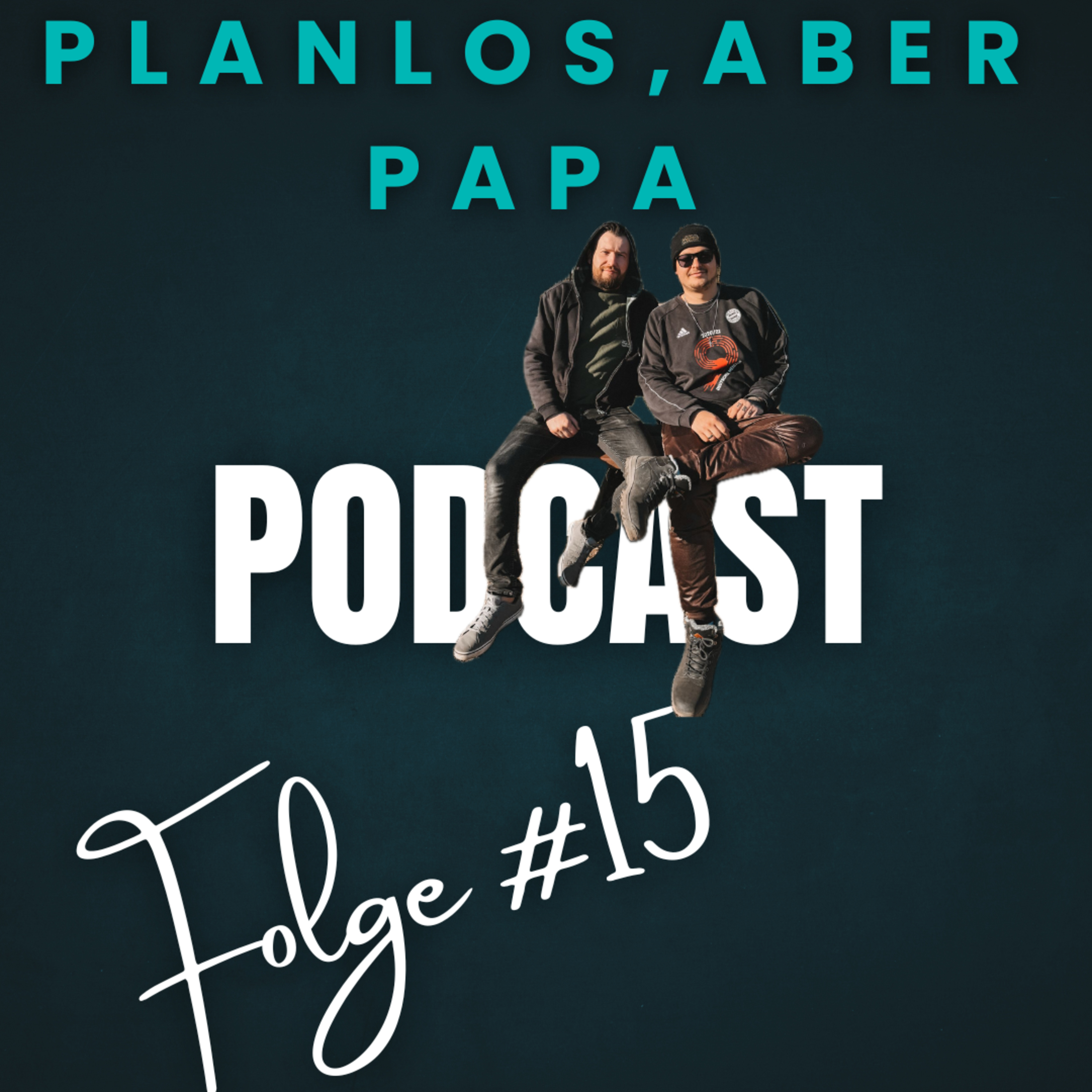 Planlos, aber Papa