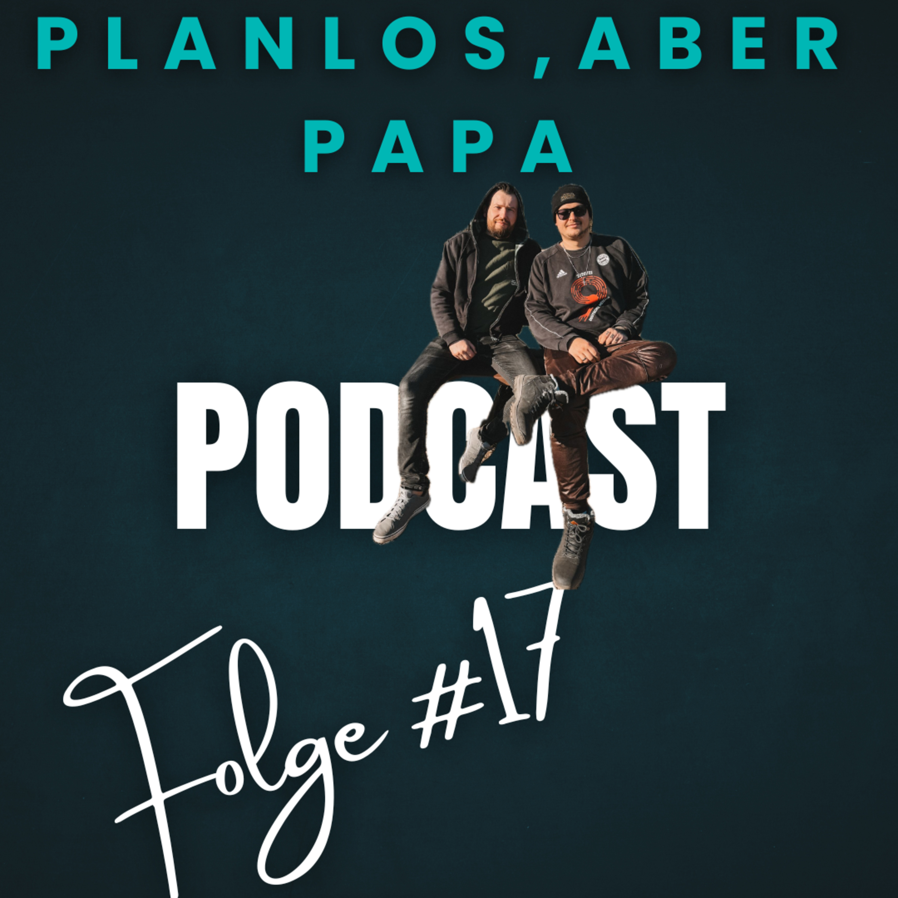 Planlos, aber Papa