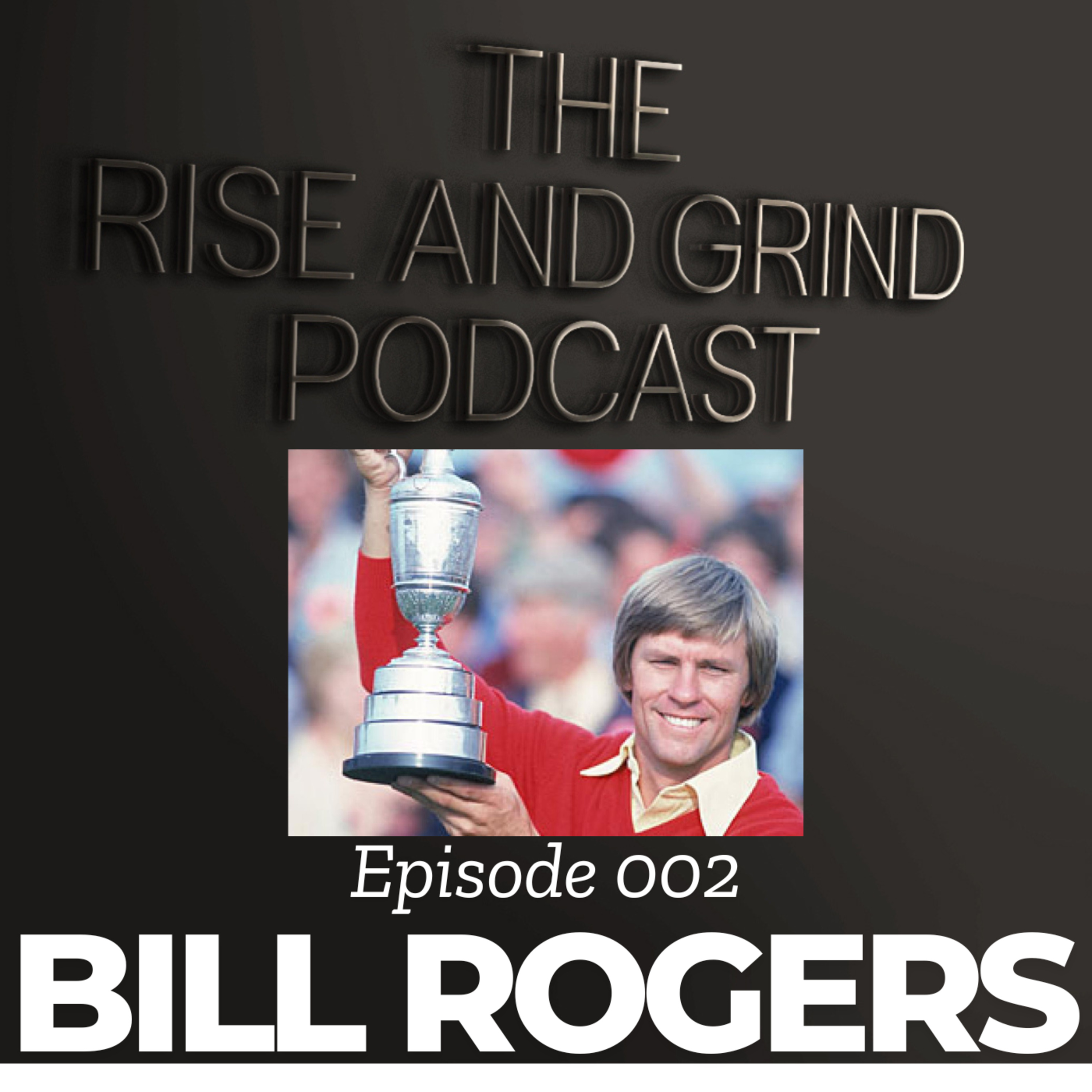 The Rise and Grind Podcast