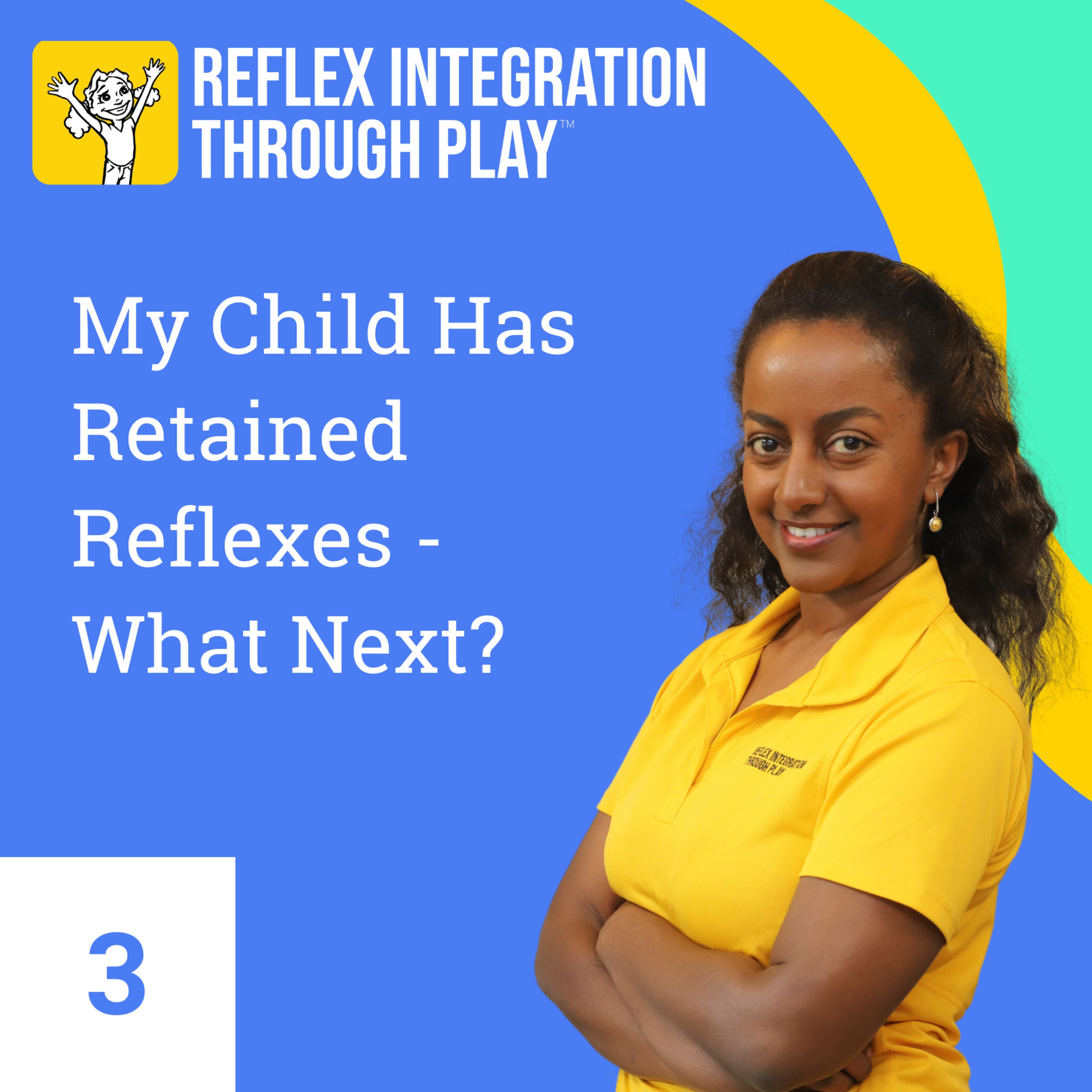 Reflex Integration Through Play