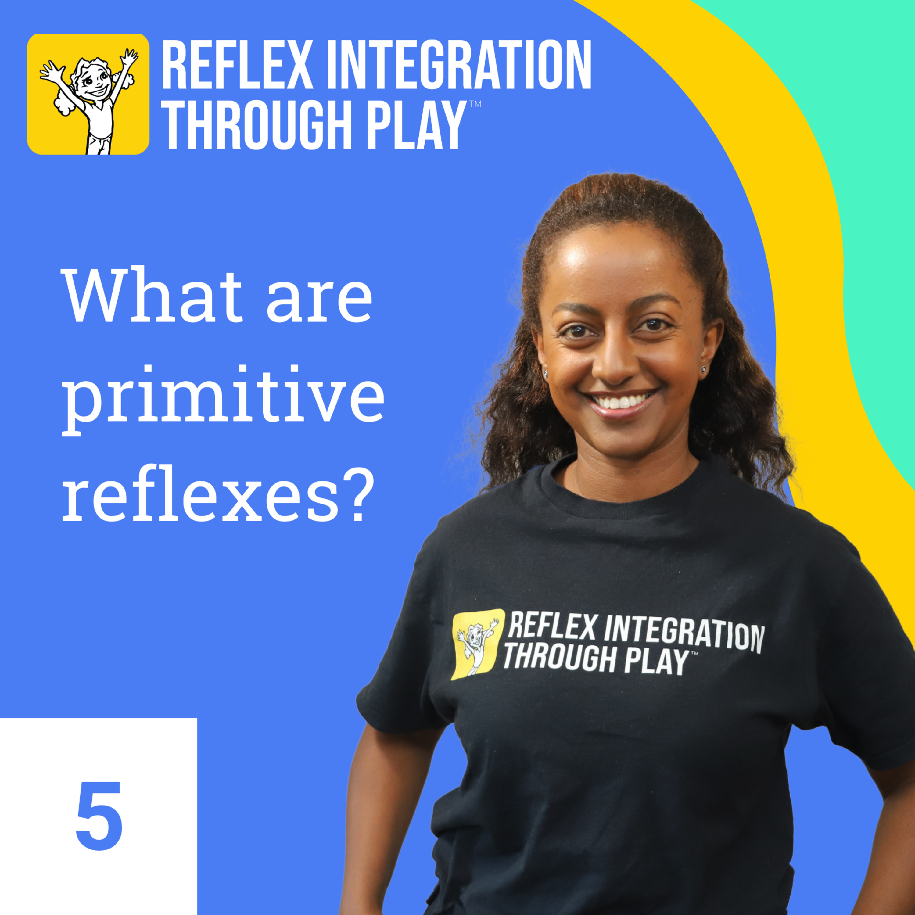 Reflex Integration Through Play