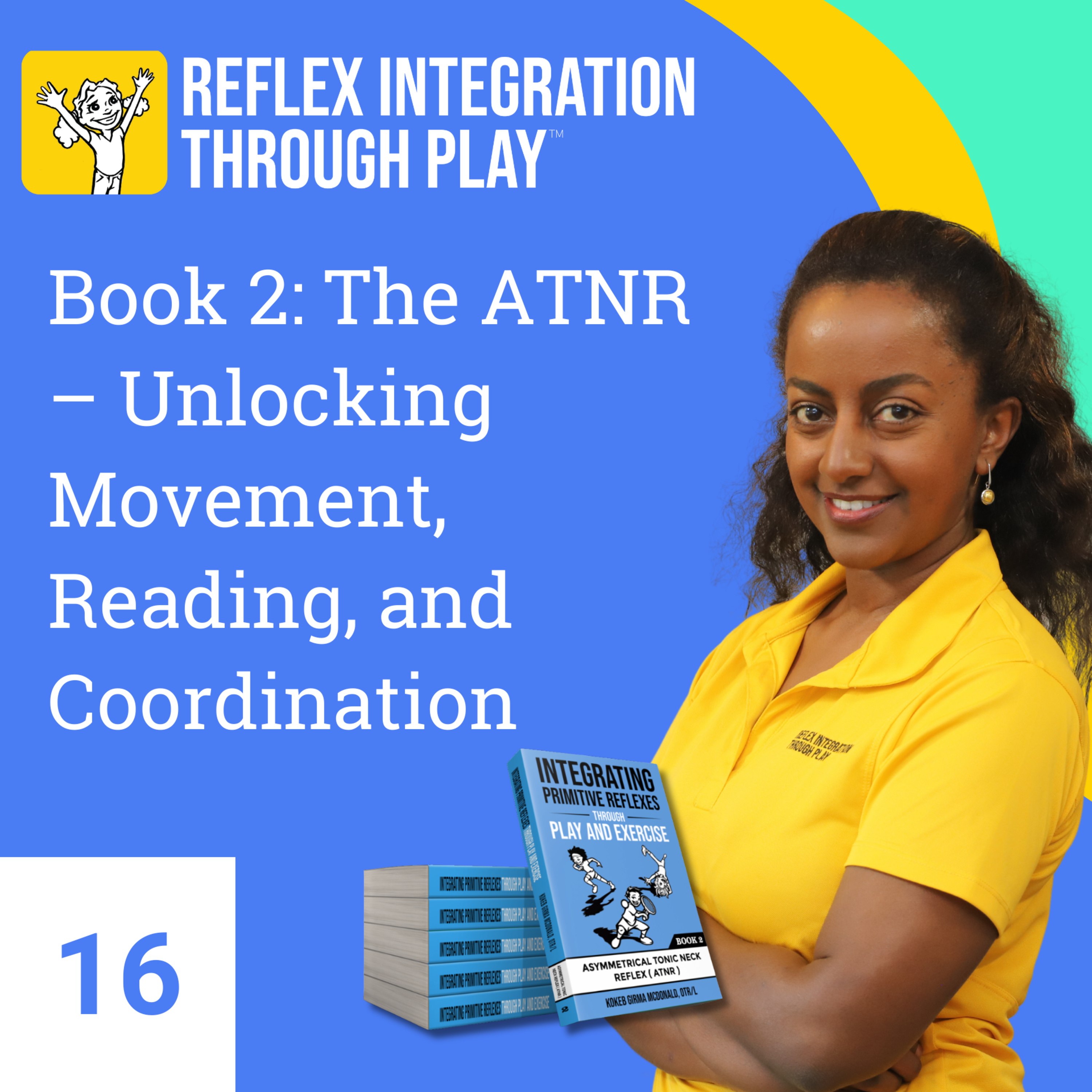 Reflex Integration Through Play