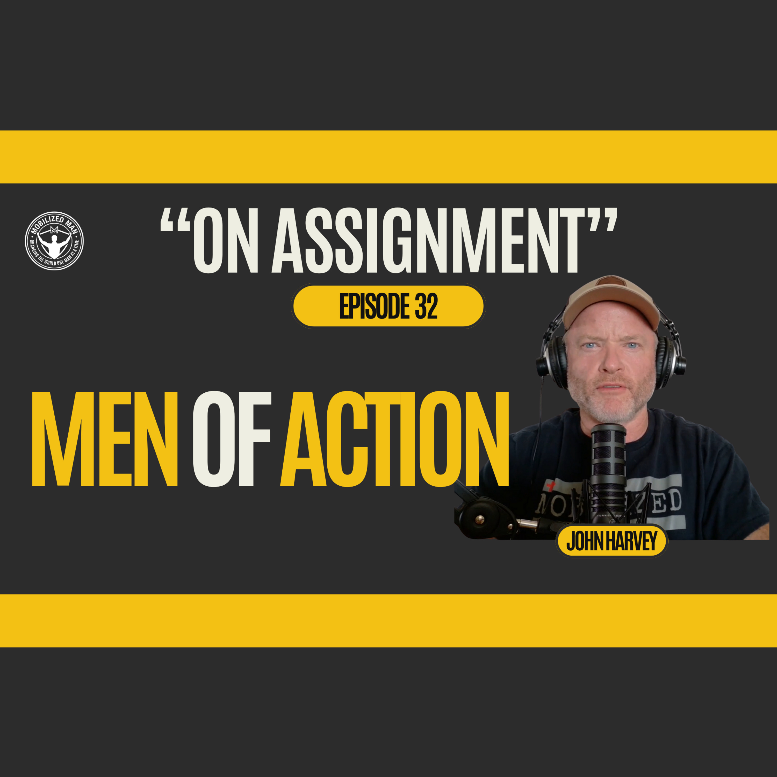Ep. 32 Men Of Action episode artwork