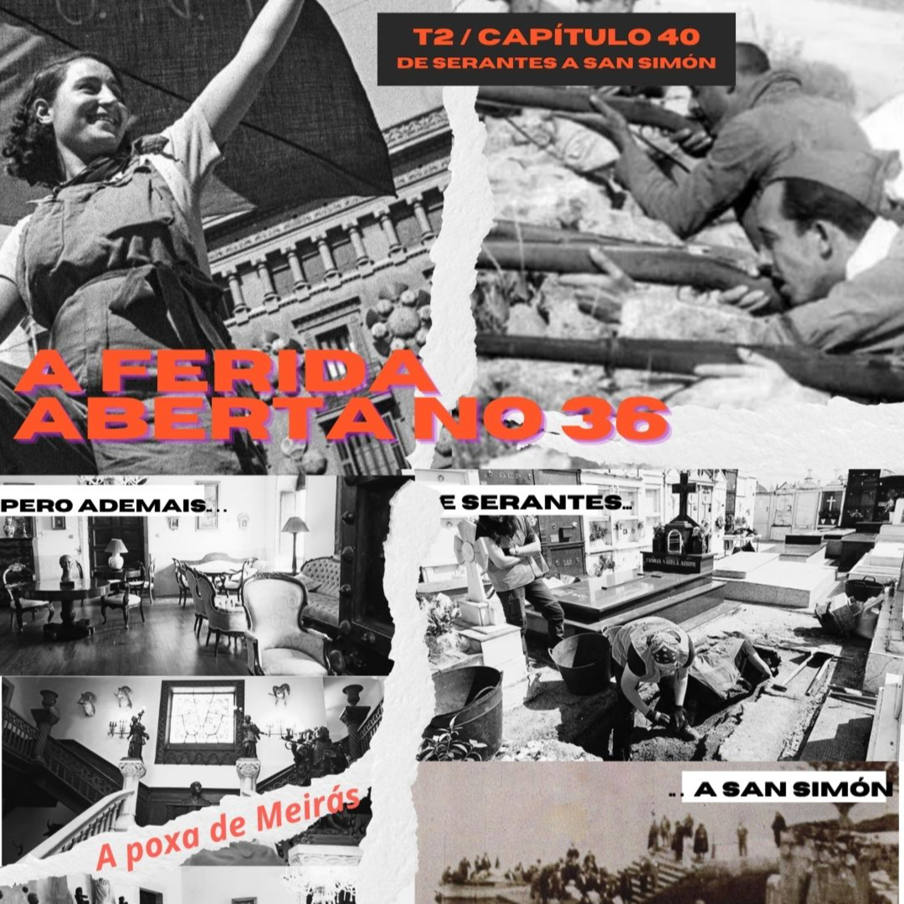 CAPÍTULO 40: ‘DE SERANTES A SAN SIMÓN’