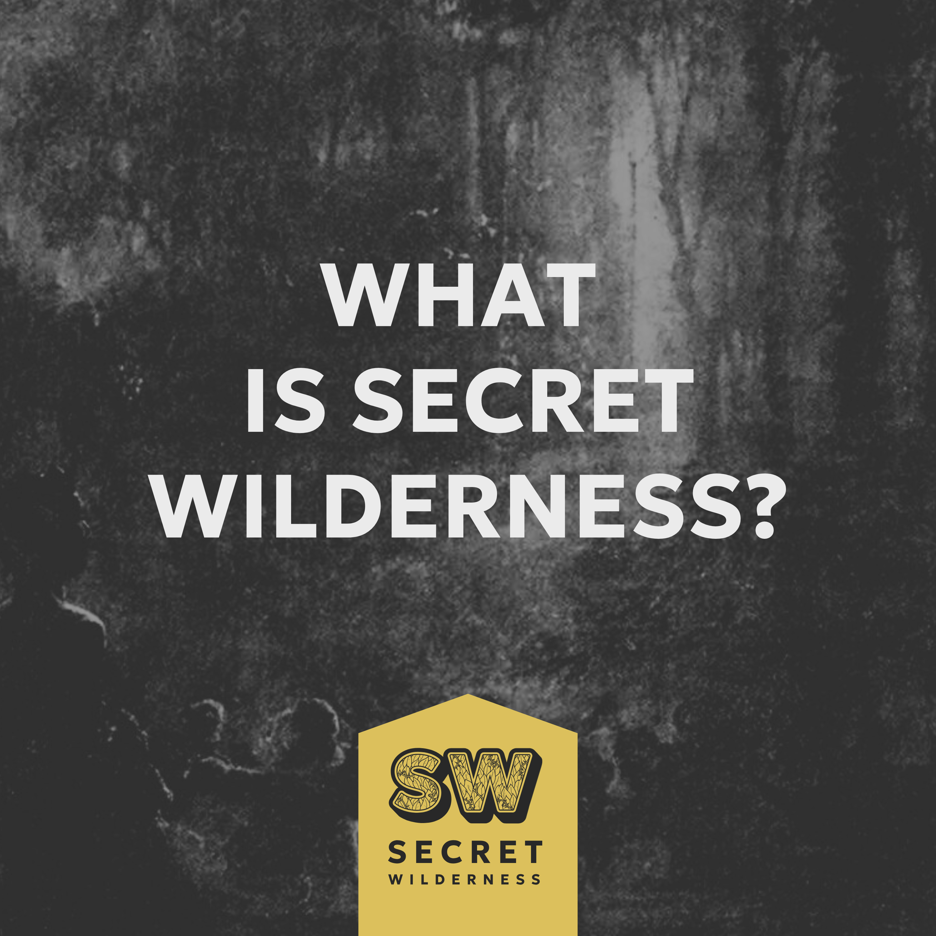 What Is Secret Wilderness? episode artwork
